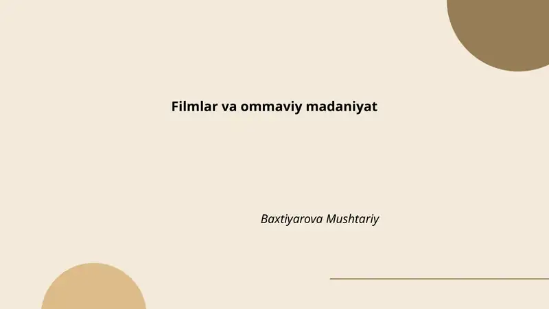 Filmlar va ommaviy madaniyatning rivojlanishi