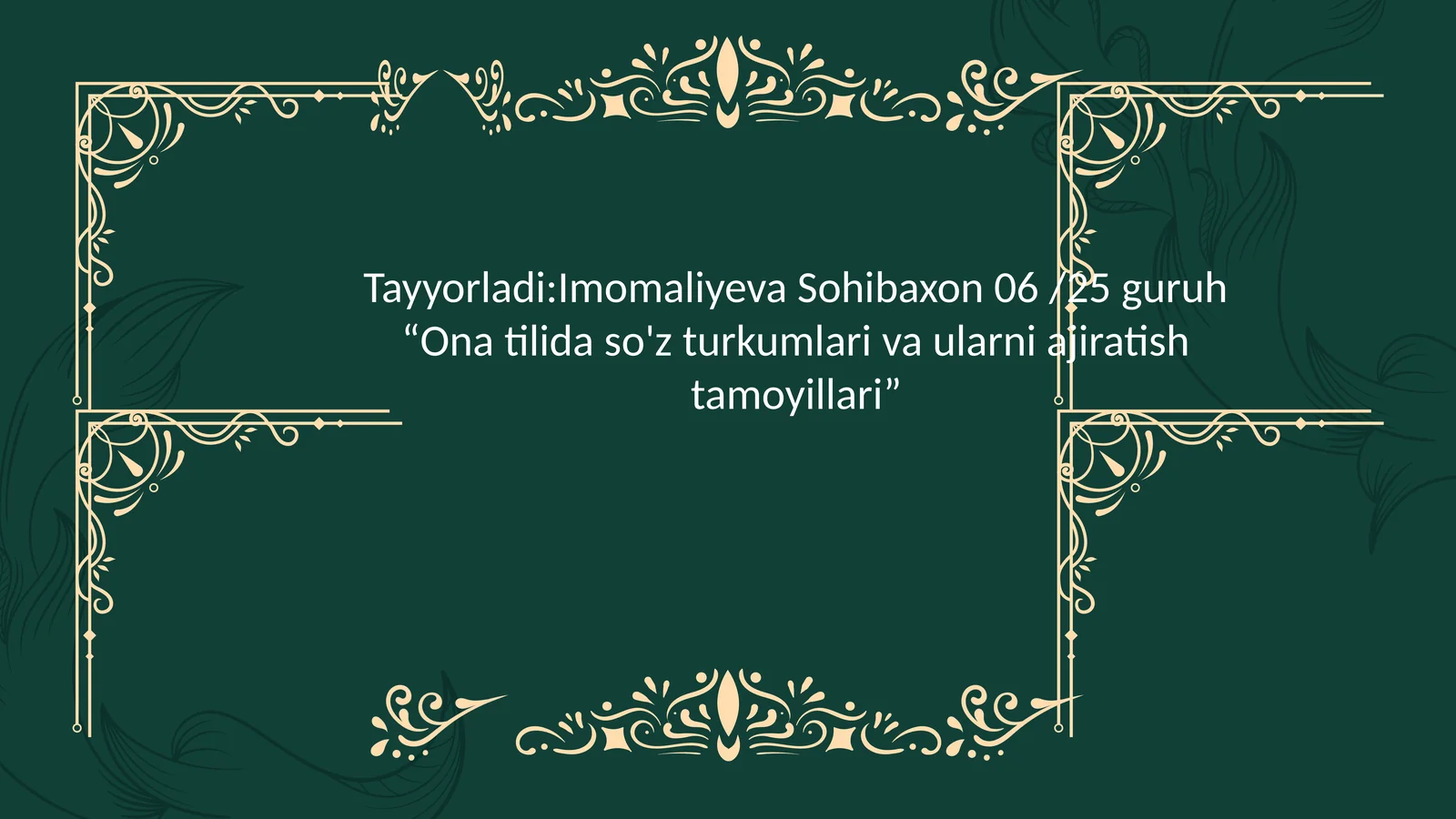 “Ona tilida so'z turkumlari va ularni ajiratish tamoyillari”