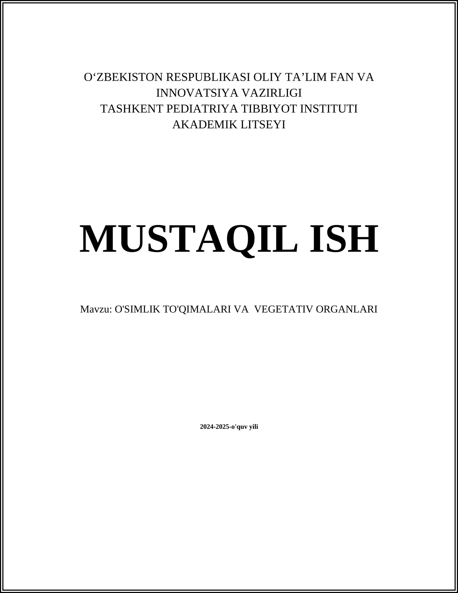 O'SIMLIK TO'QIMALARI VA VEGETATIV ORGANLARI