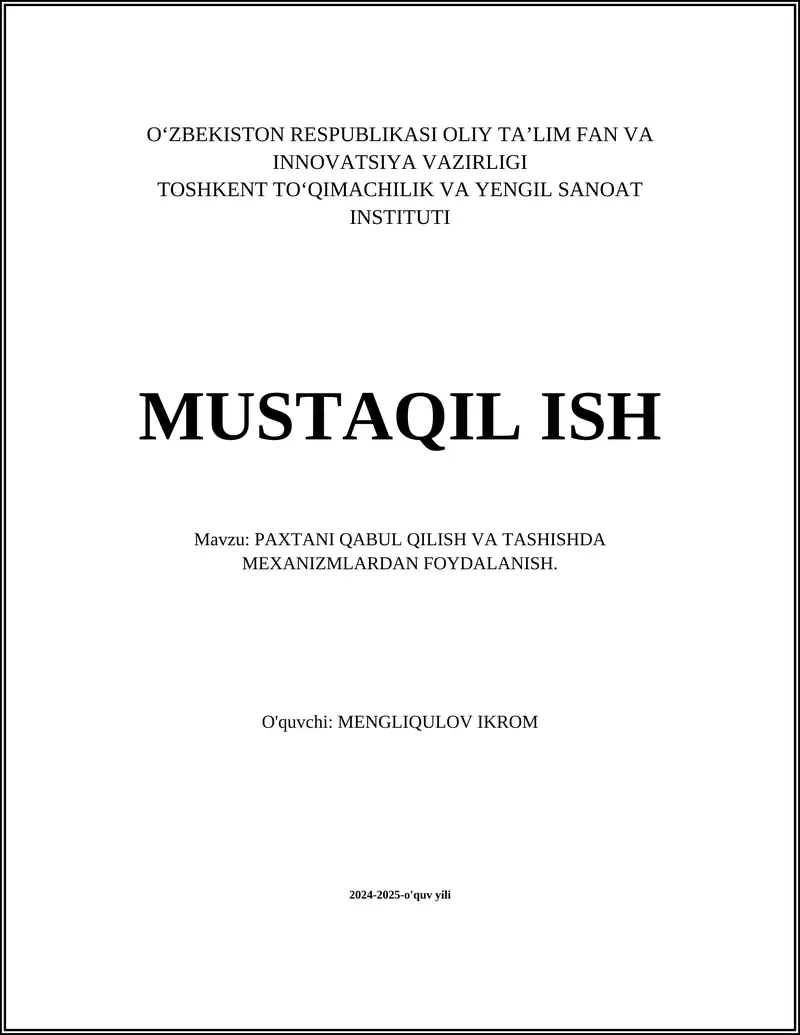 PAXTANI QABUL QILISH VA TASHISHDA MEXANIZMLARDAN FOYDALANISH
