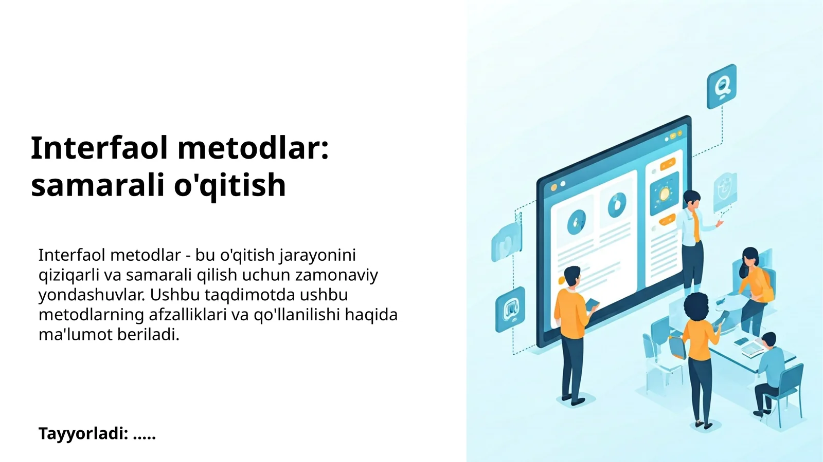 Interfaol Metodlar: Samarali O'qitish
