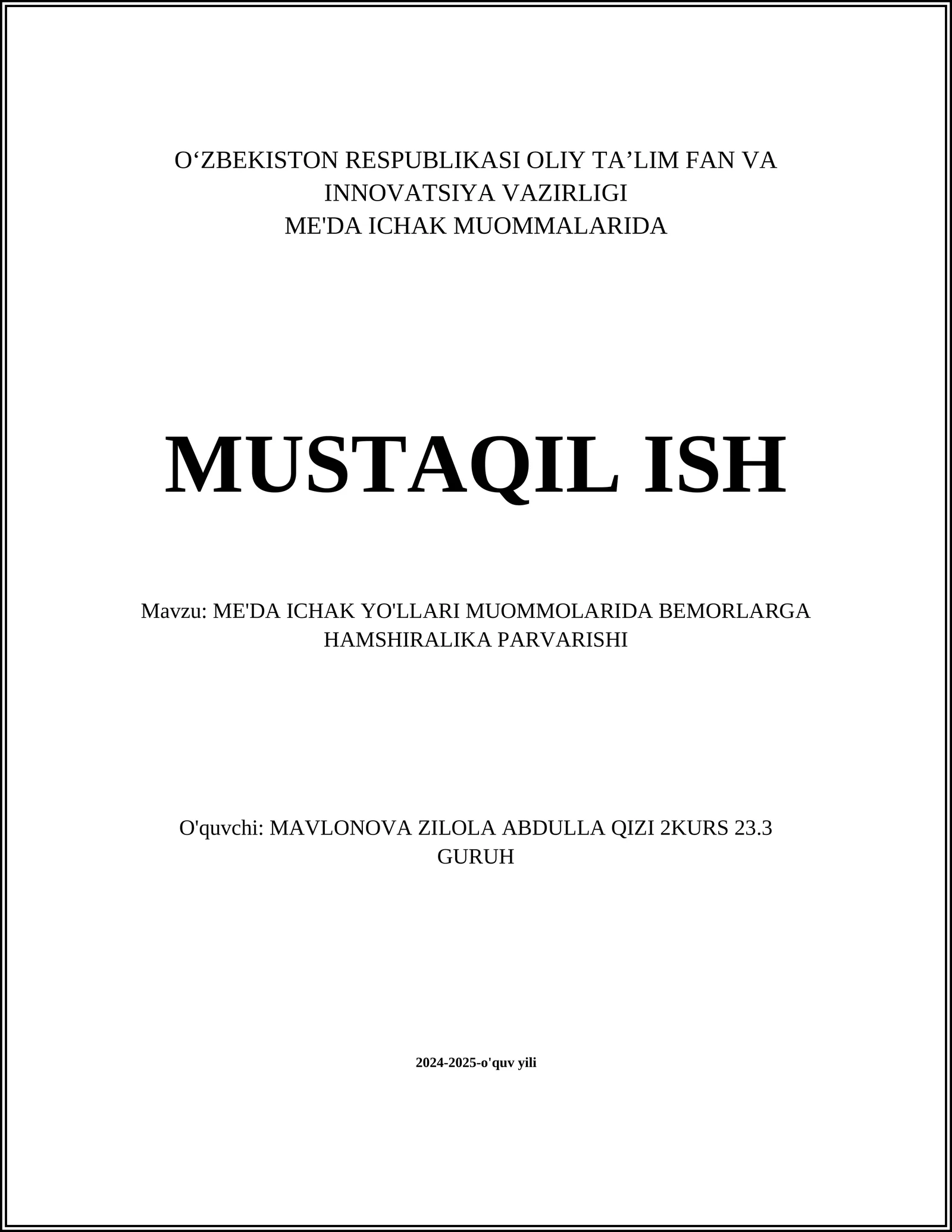 ME'DA ICHAK YO'LLARI MUOMMOLARIDA BEMORLARGA HAMSHIRALIKA PARVARISHI