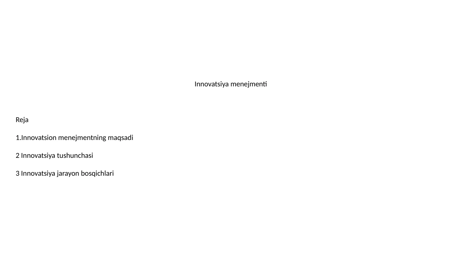 Innovatsion menejment kelajakni shakllantirish