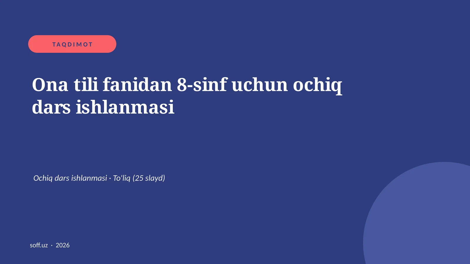 Ona tili fanidan 8-sinf uchun ochiq dars ishlanmasi