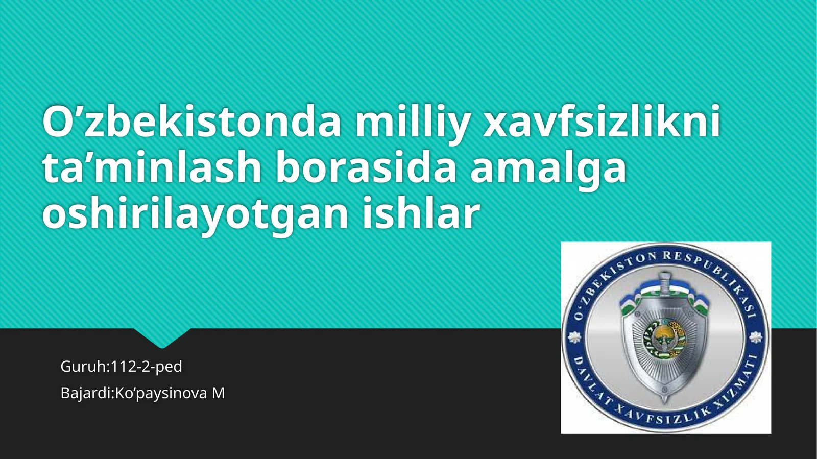 O’zbekiston xavfsizlikni ta’minlash bo’risida amalga oshirilayotgan ishlar