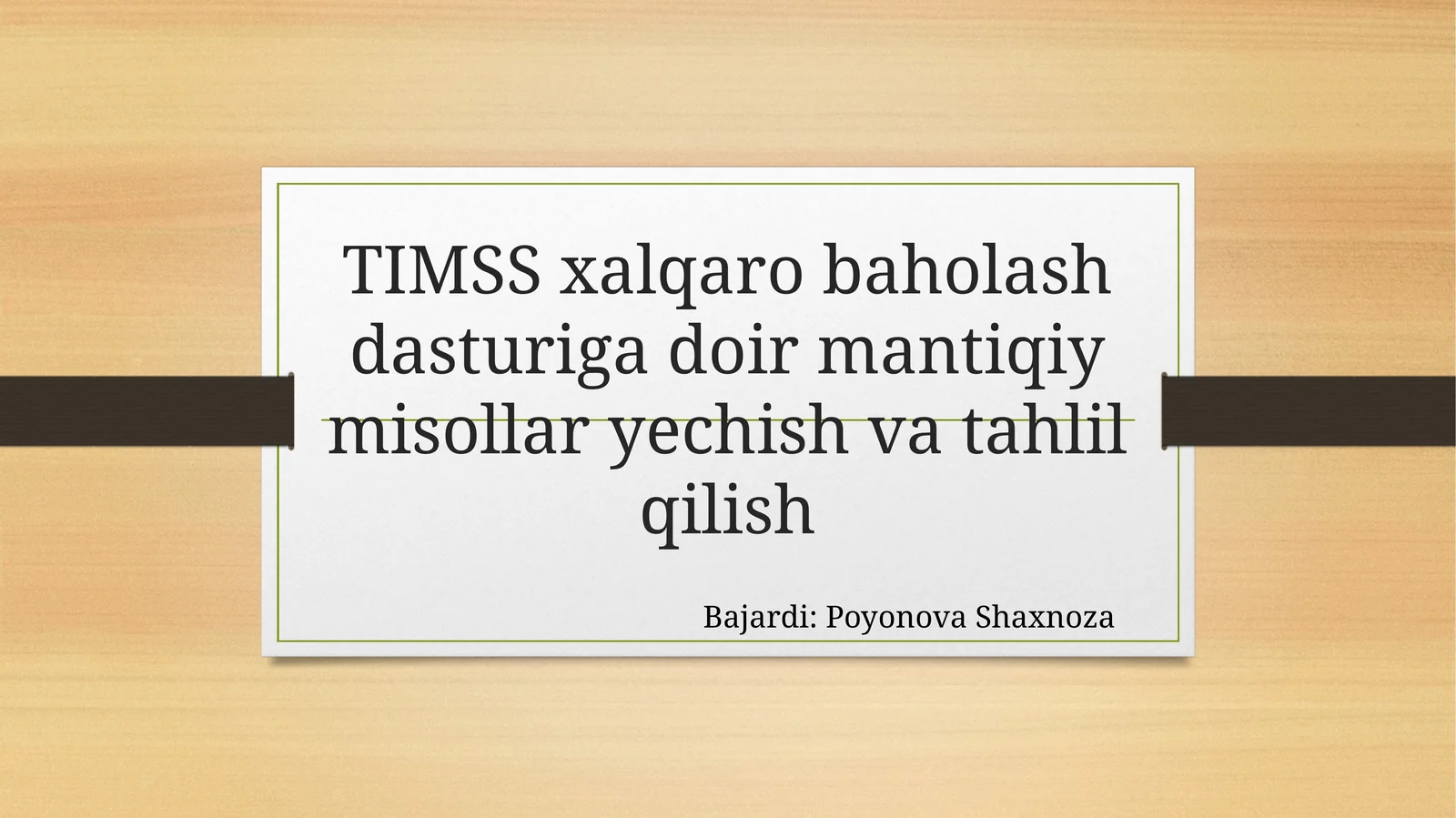 TIMSS xalqaro baholash dasturiga doir mantqiymisollar yechish va tahlil qilish