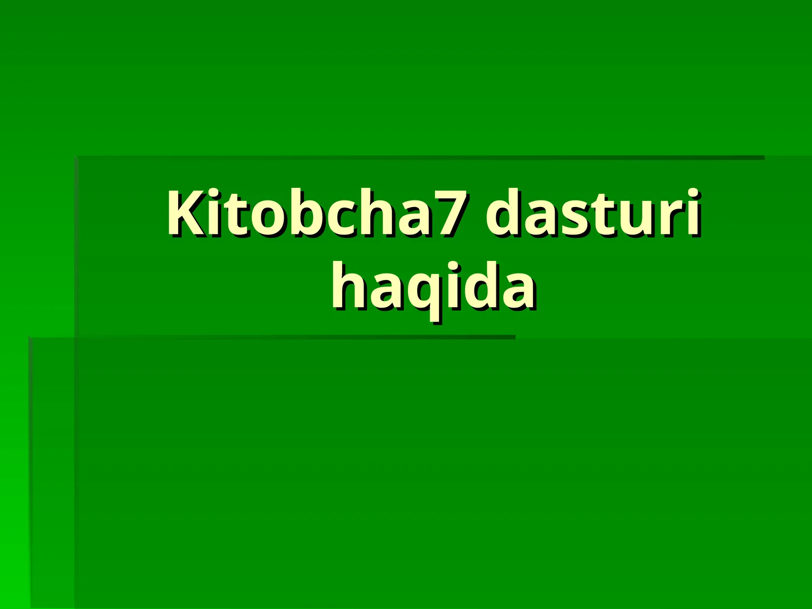 Kitobcha7 dasturi