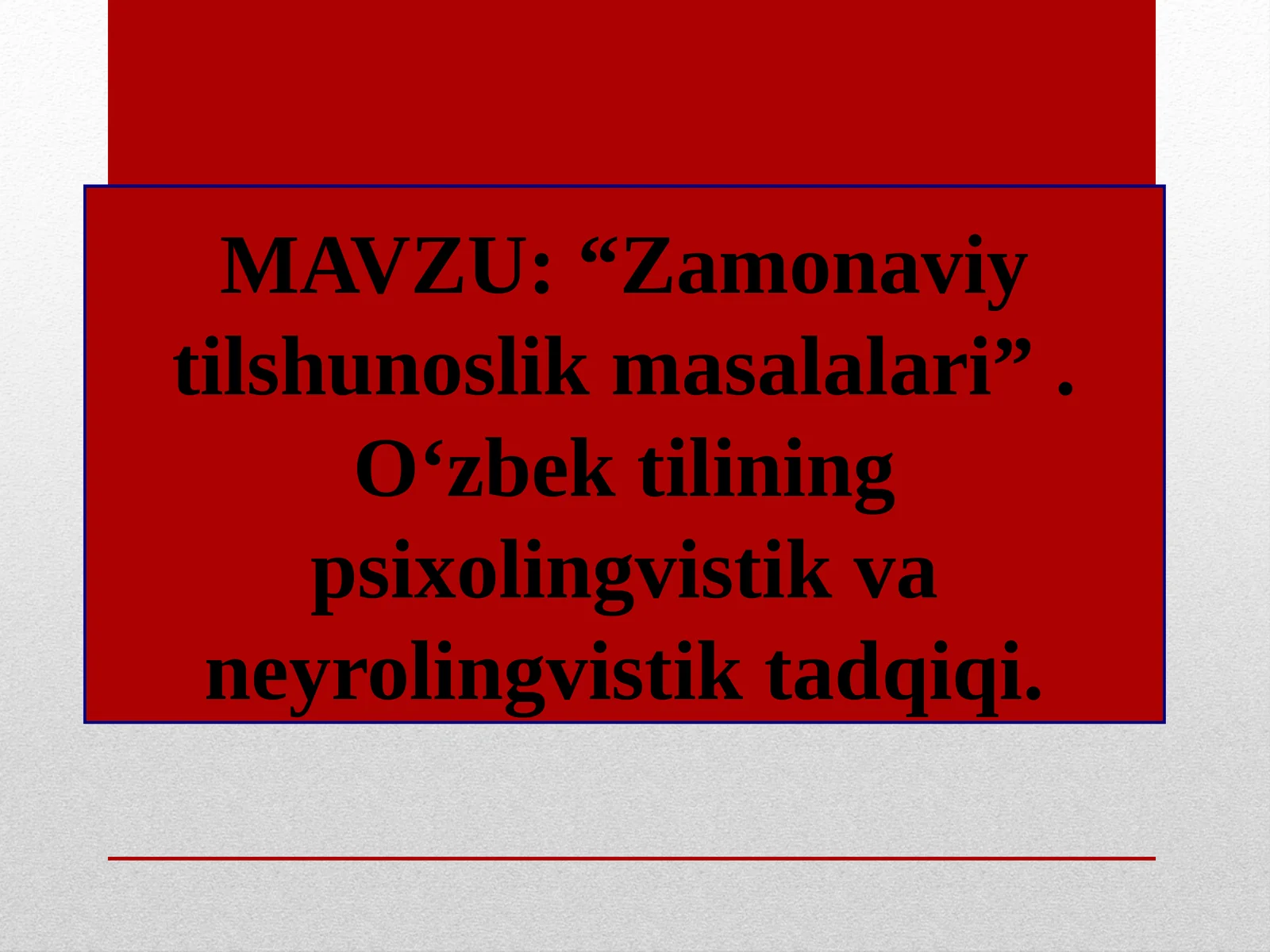 Zamonaviy tilshunoslik masalalari