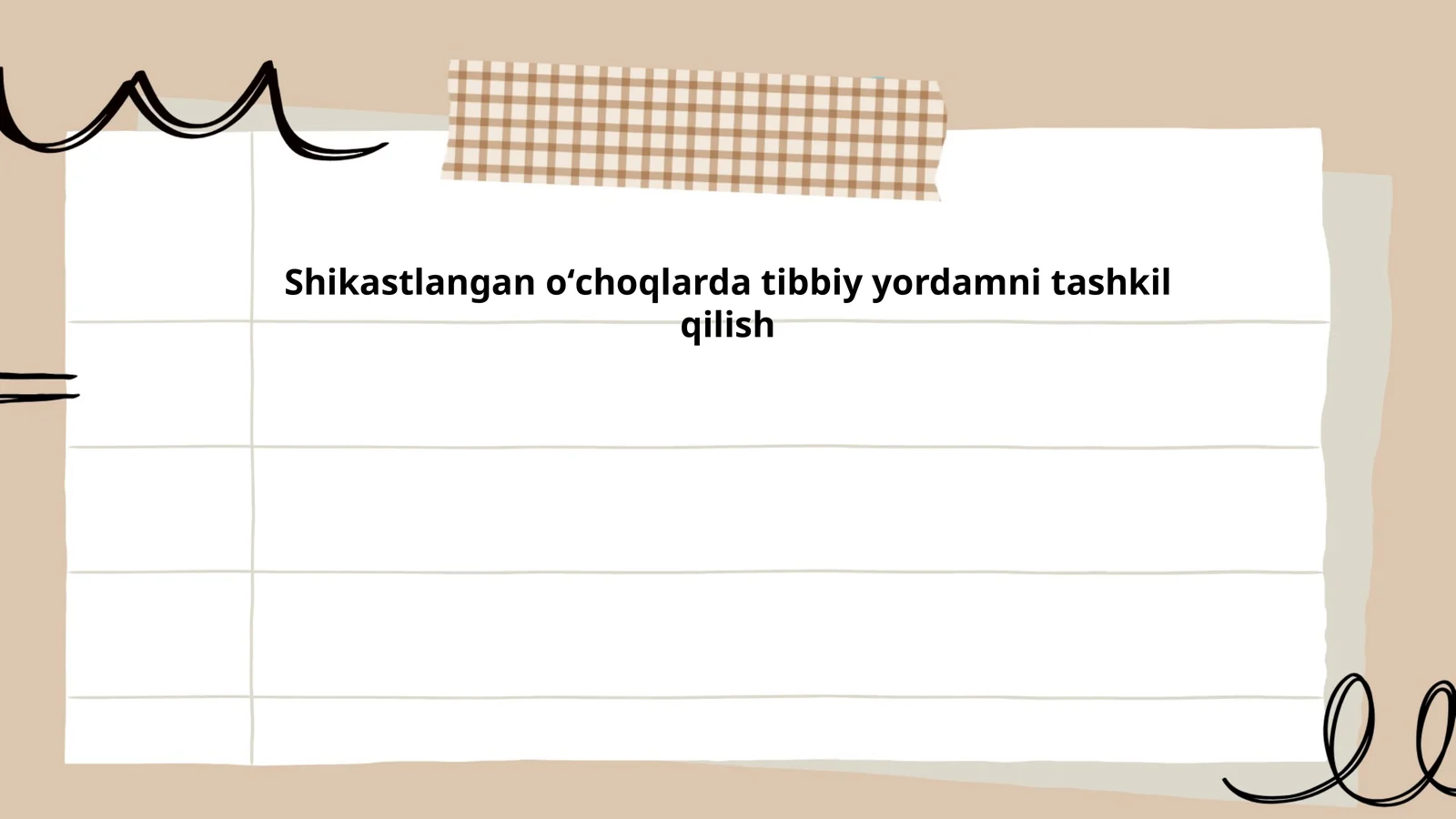 Shikastlangan oʻchoqlarda tibbiy yordamni tashkil qilish