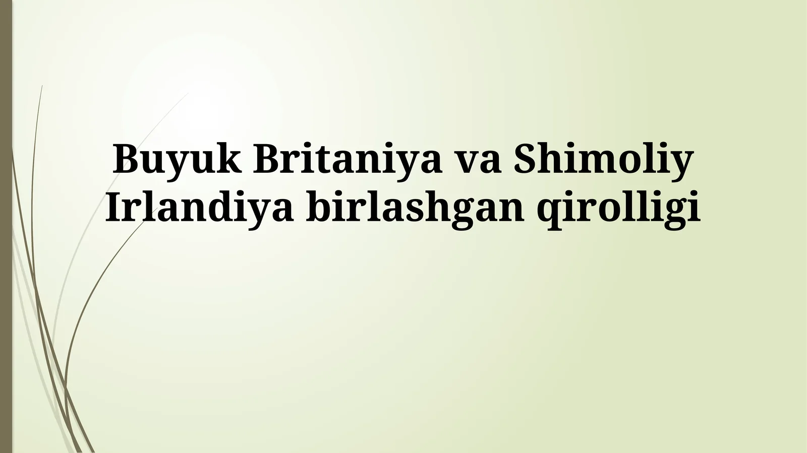 Buyuk Britaniya va Shimoliy Irlandiyabirlashganqirolligi