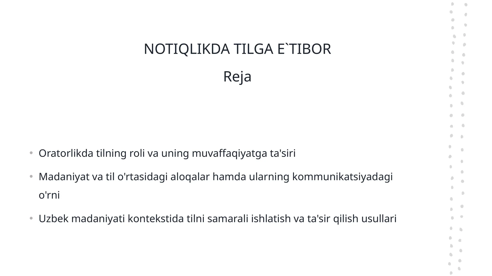 Oratorlikda Tilga E`tibor Reja