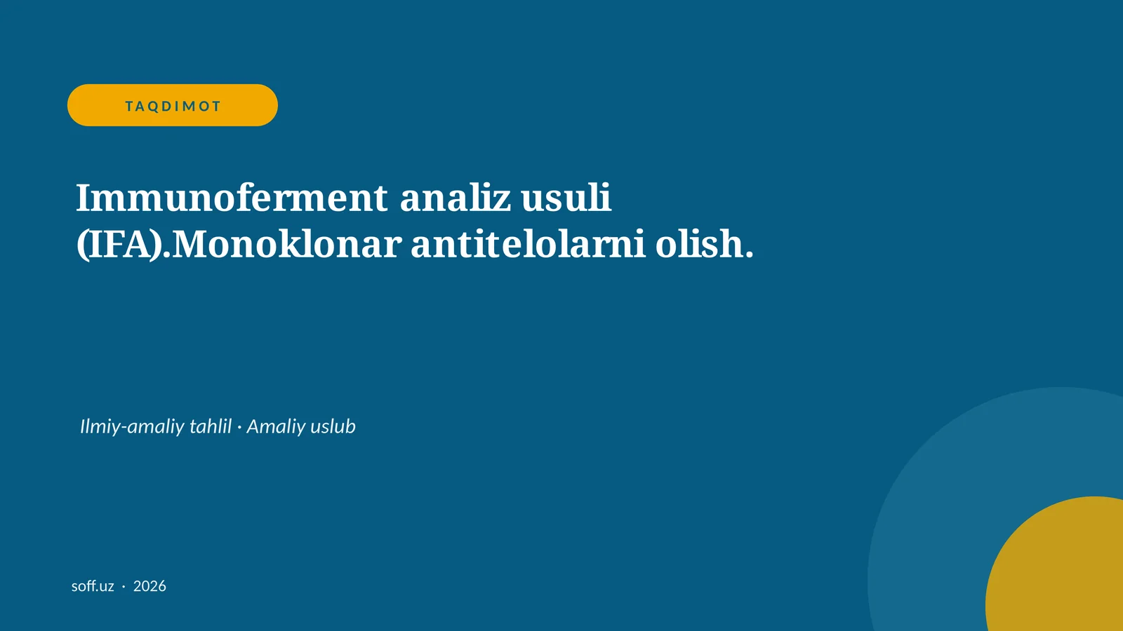 Immunoferment analiz usuli (IFA).Monoklonar antitelolarni olish
