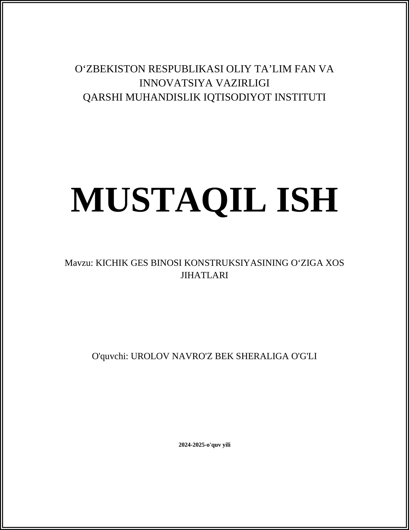 KICHIK GES BINOSI KONSTRUKSIYASINING OʻZIGA XOS JIHATLARI