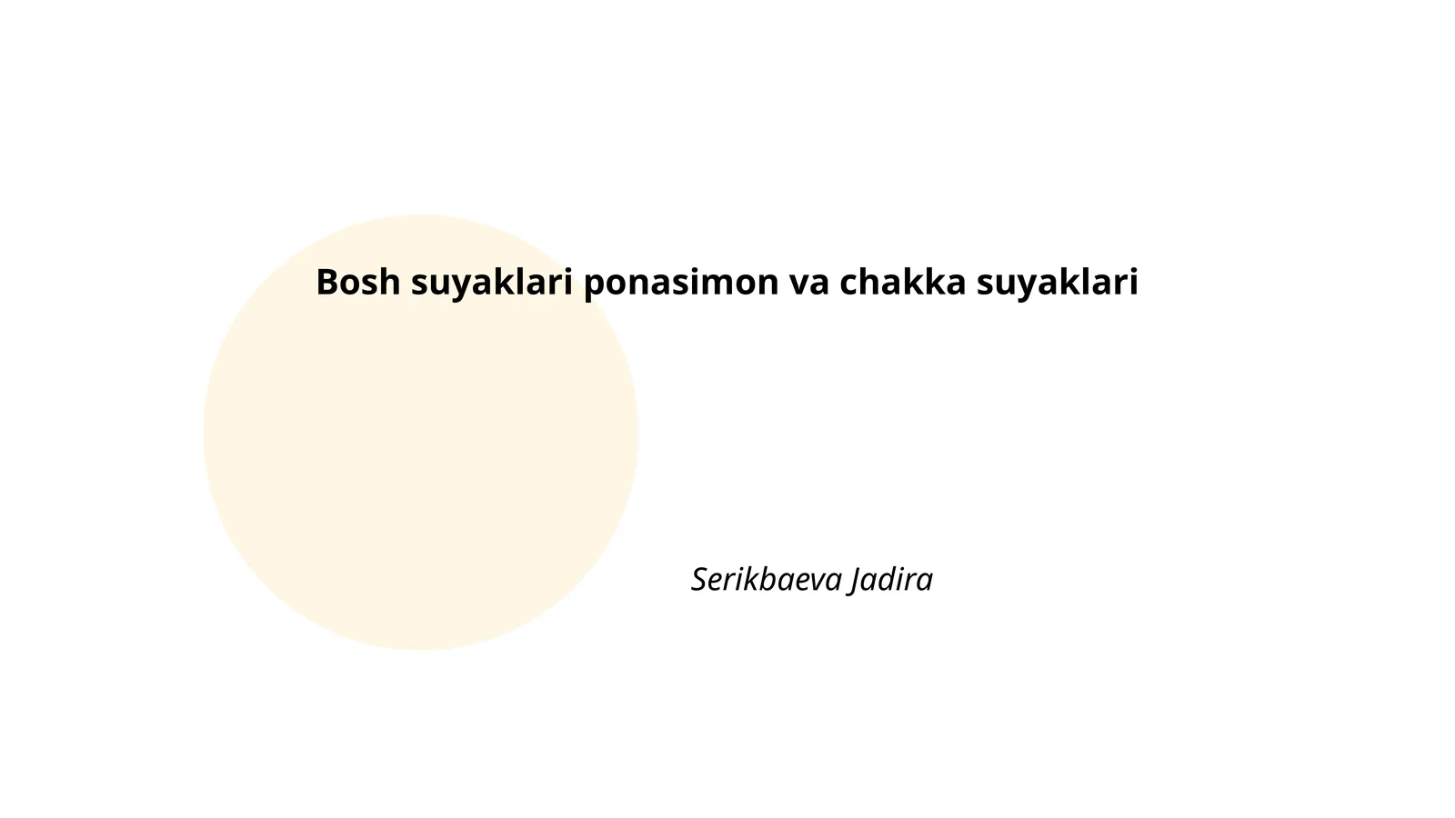 Bosh suyaklari ponasimon va chakka suyaklari