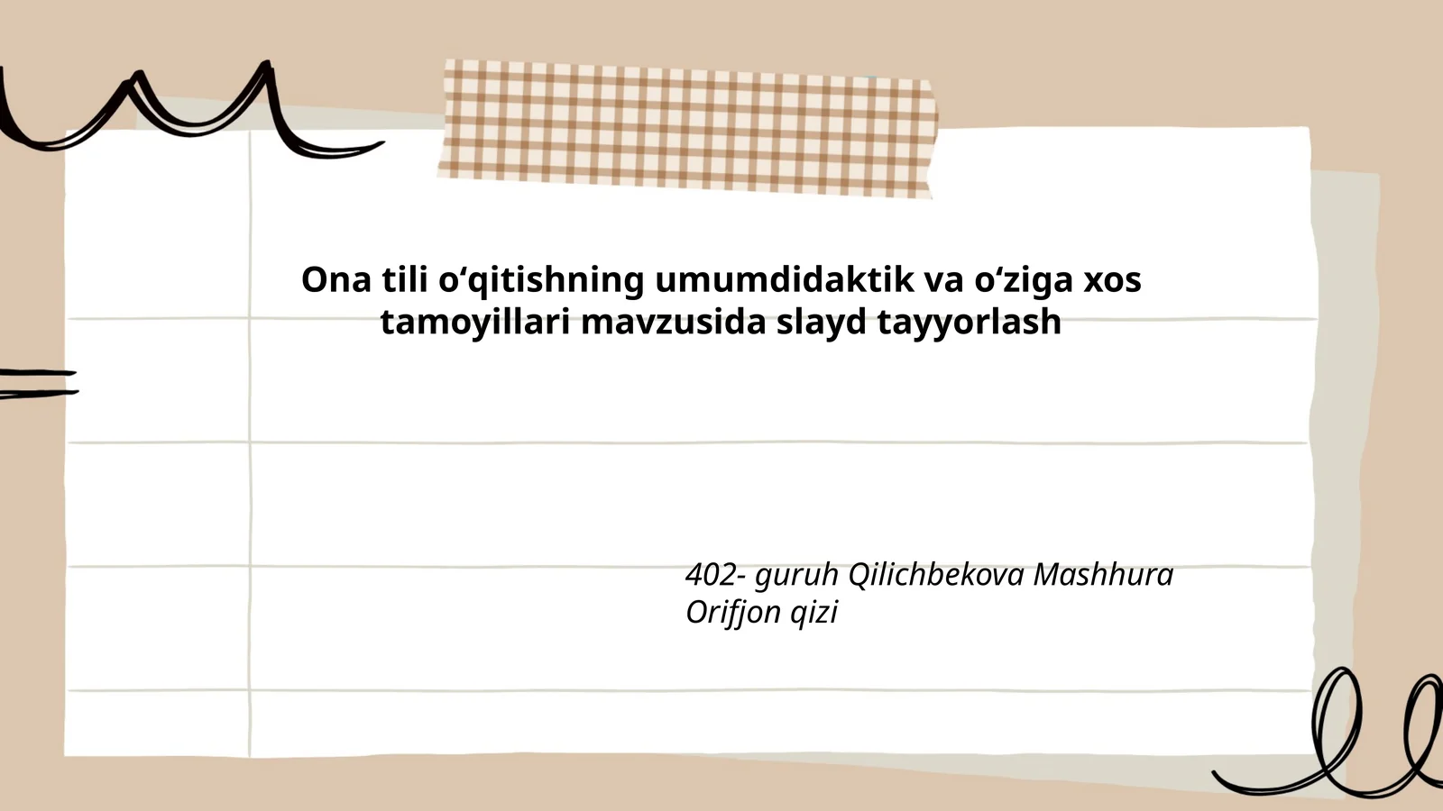 Ona tili oʻqitishning umumdidaktik va oʻziga xos tamoyillari mavzusida slayd tayyorlash
