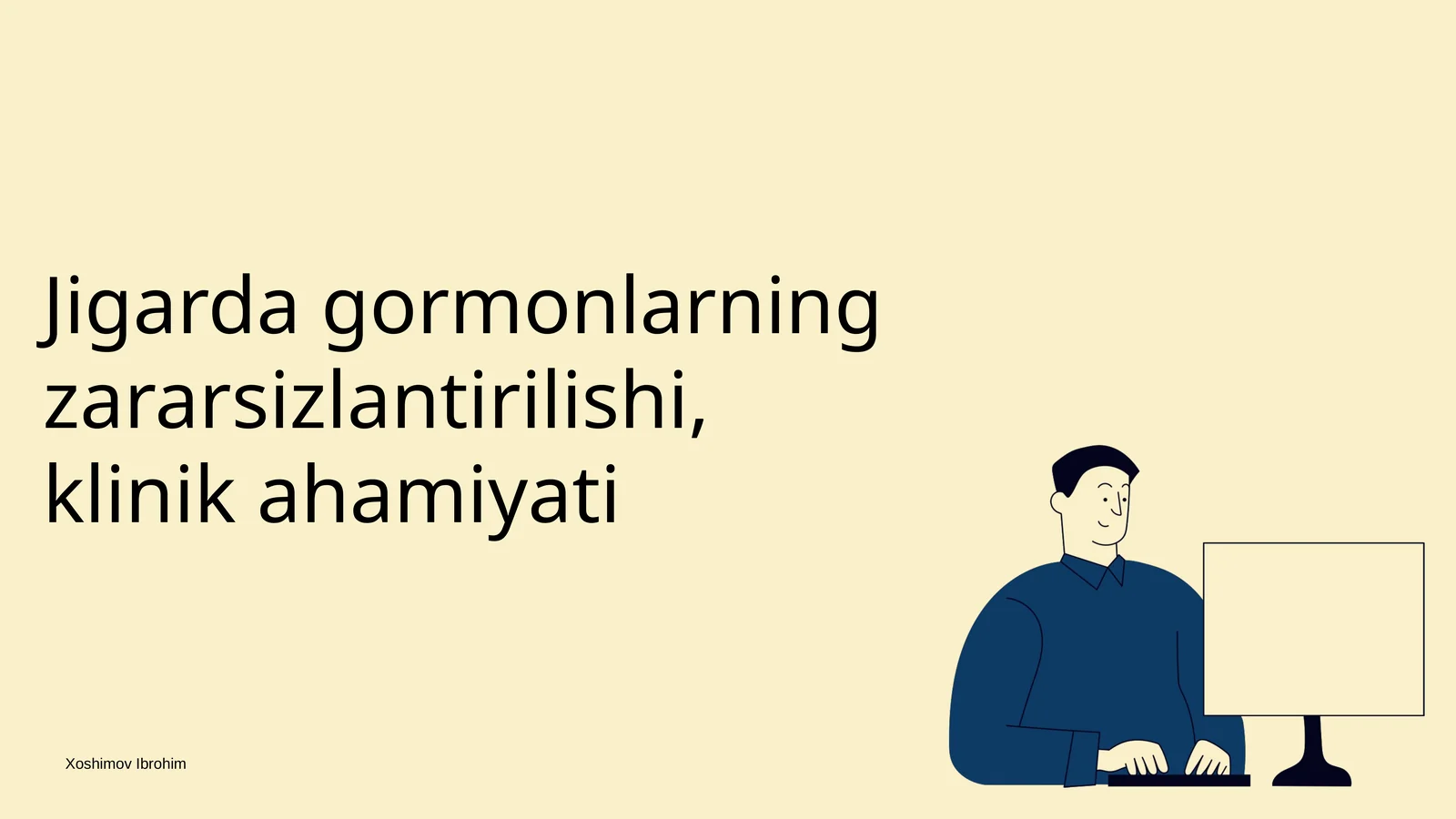 Jigarda gormonlarning zararsizlantirilishi, klinik ahamiyati