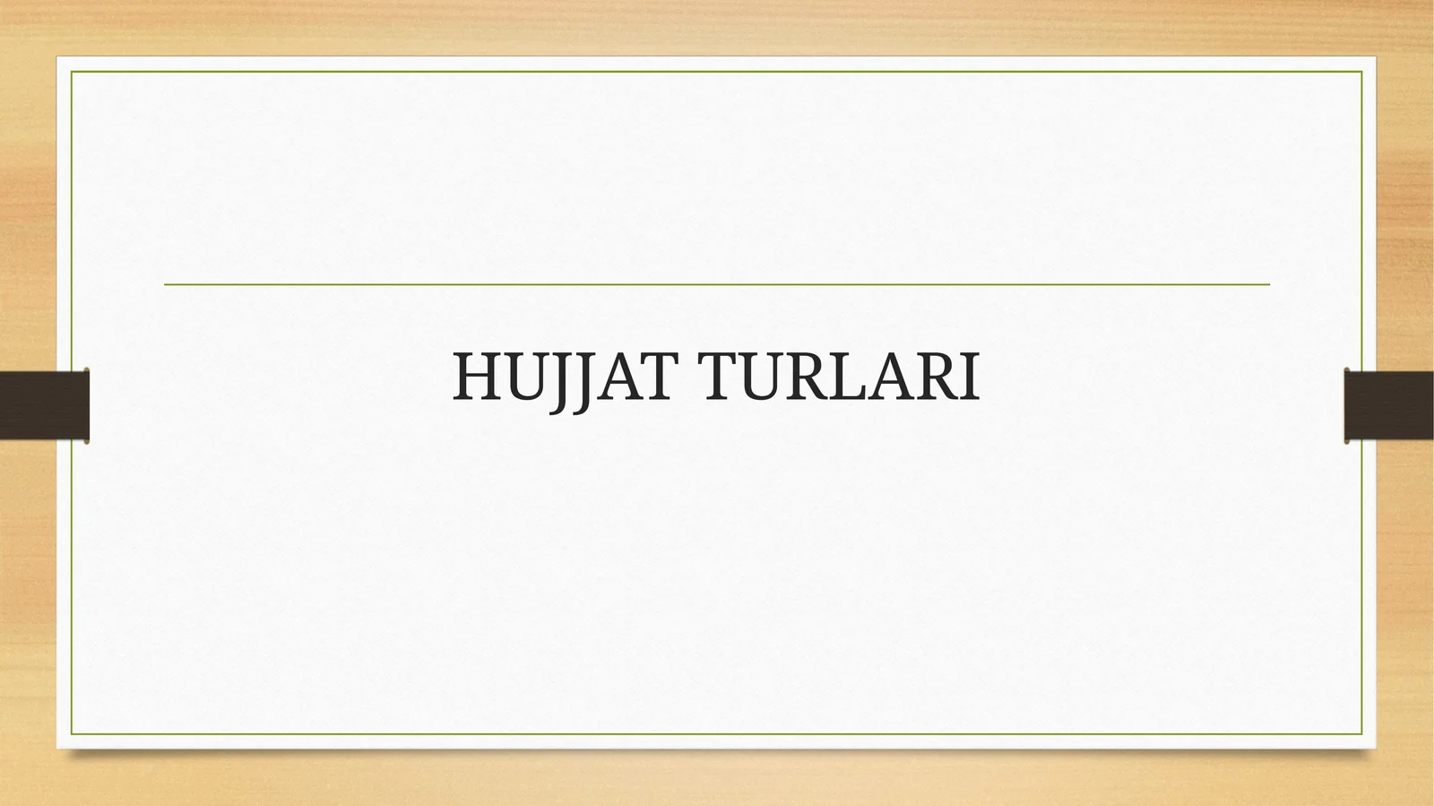 HUJJAT TURLARI