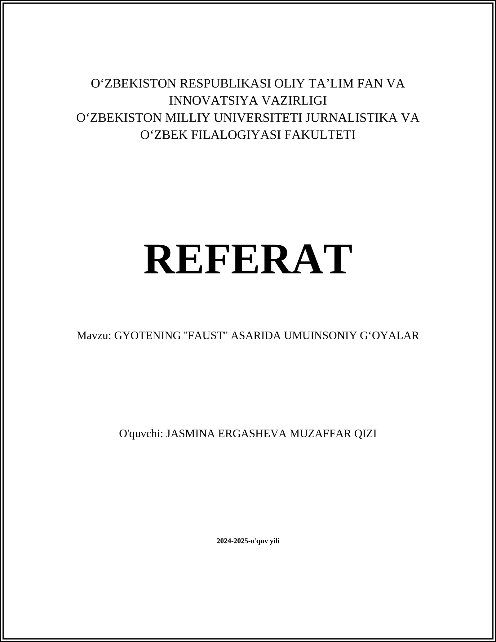 GYOTENING ''FAUST'' ASARIDA UMUINSONIY G‘OYALAR