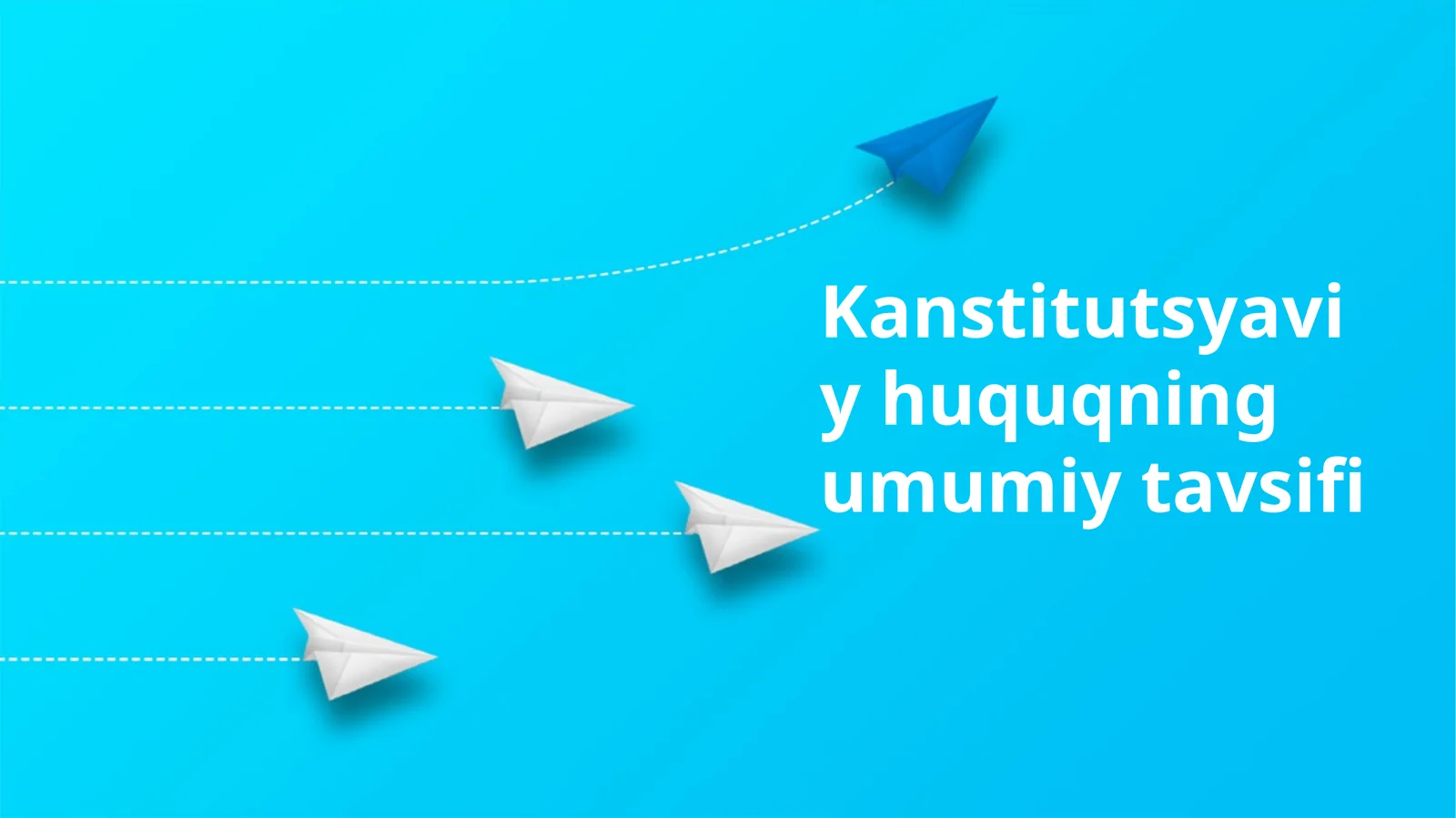 Kanstitutsyaviy huquqning umumiy tavsifi