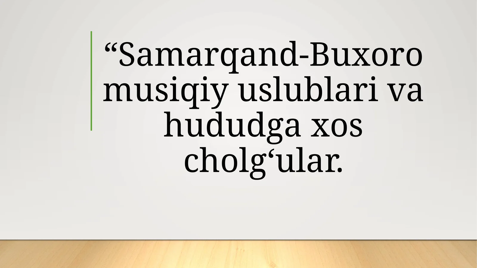 Buxoro-Samarqand musiqiy uslublari