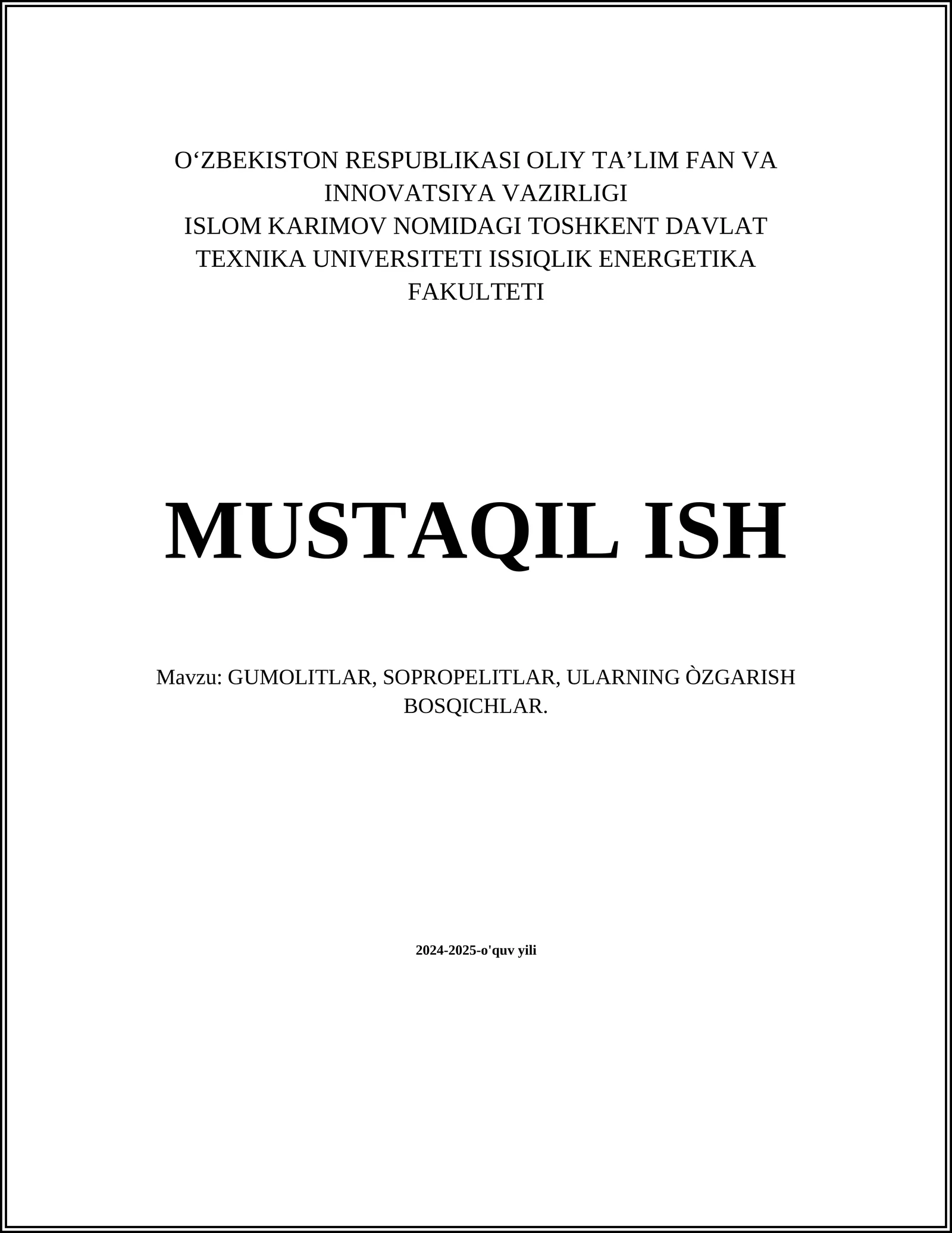 GUMOLITLAR, SOPROPELITLAR, ULARNING ÒZGARISH BOSQICHLAR