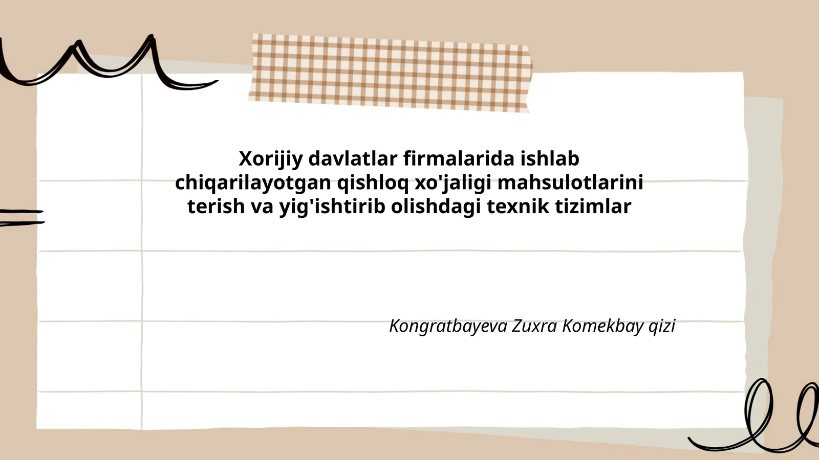 Xorijiy davlatlar firmalarida ishlab chiqarilayotgan qishloq xo'jaligi mahsulotlarini terish va yig'ishtirib olishdagi texnik tizimlar