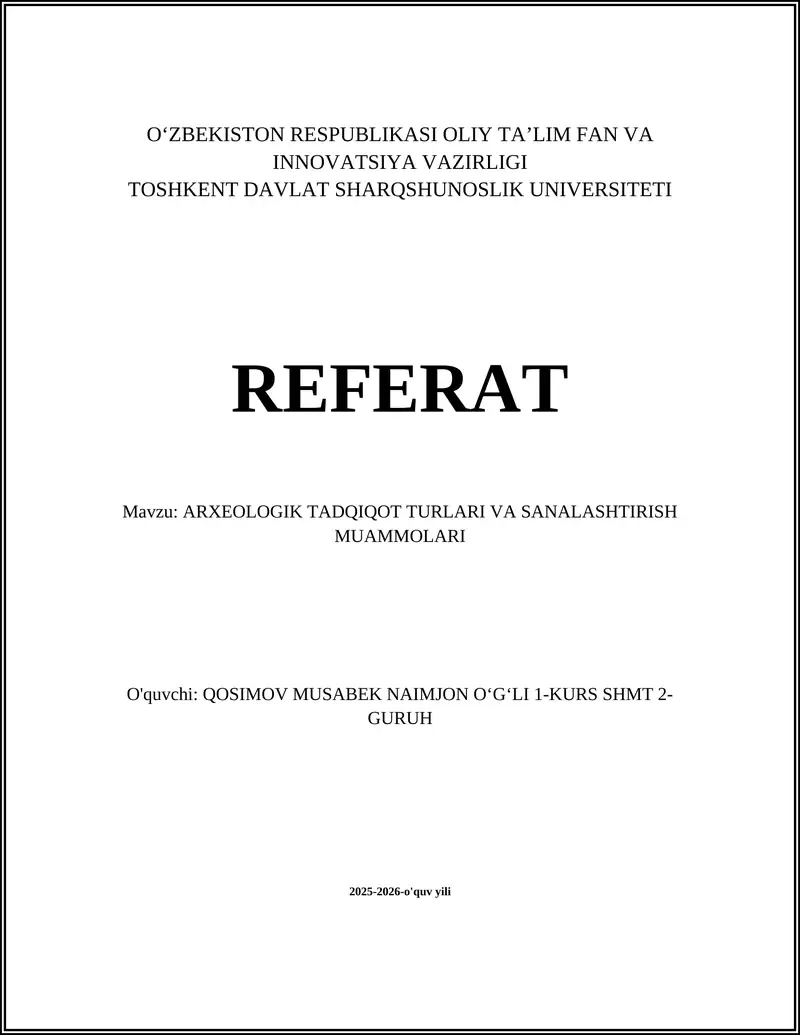 ARXEOLOGIK TADQIQOT TURLARI VA SANALASHTIRISH MUAMMOLARI