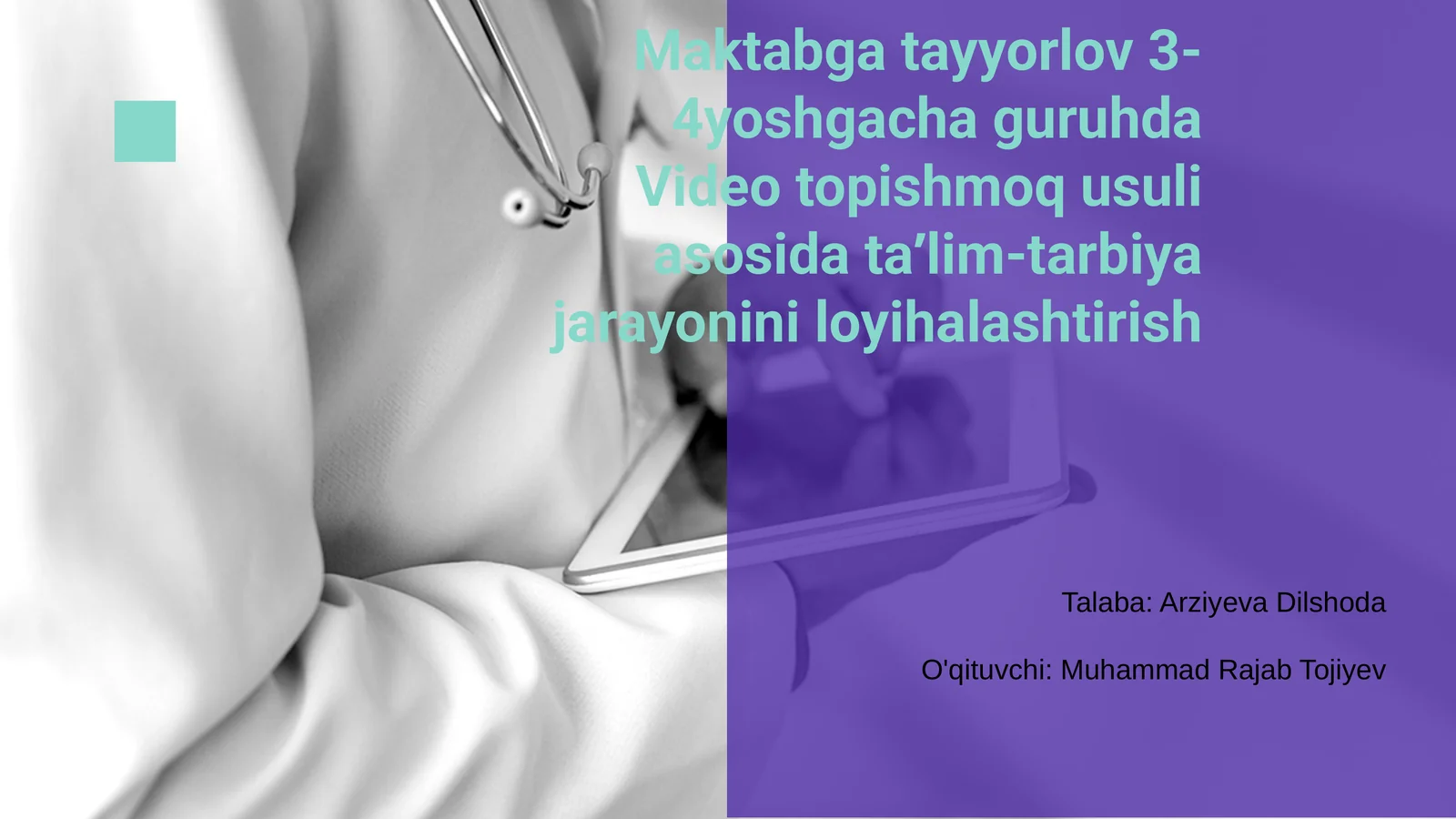 Maktabga tayyorlov 3-4yoshgacha guruhda Video topishmoq usuli asosida taʼlim-tarbiya jarayonini loyihalashtirish