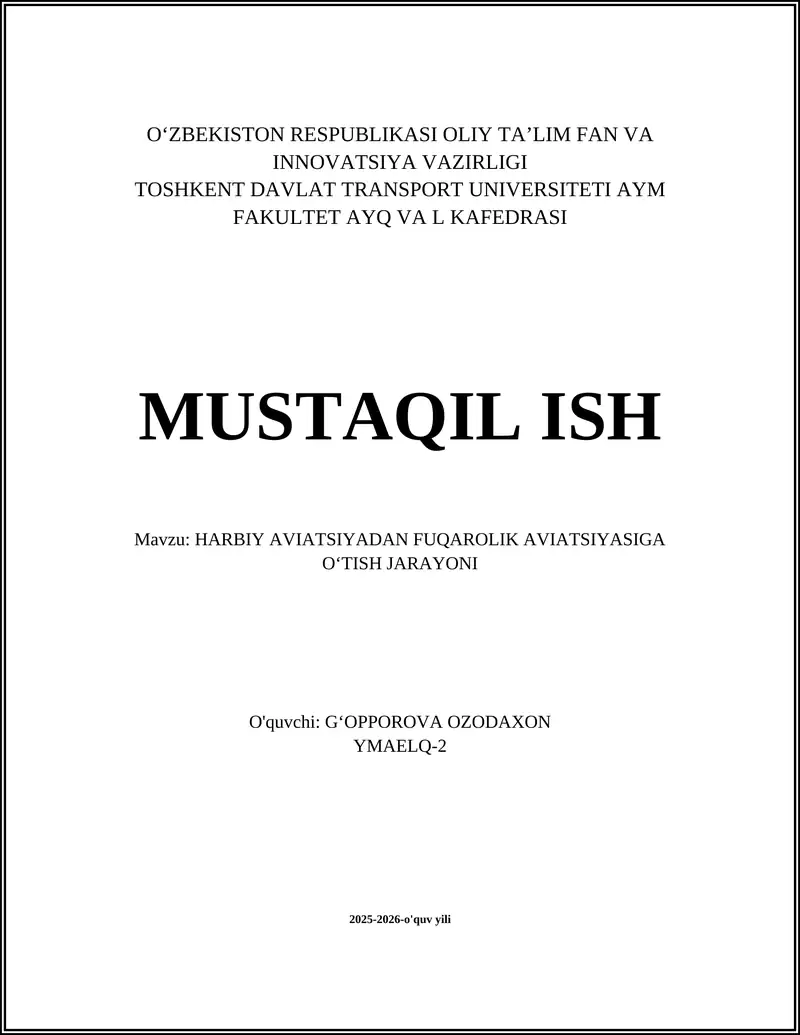 HARBIY AVIATSIYADAN FUQAROLIK AVIATSIYASIGA OʻTISH JARAYONI