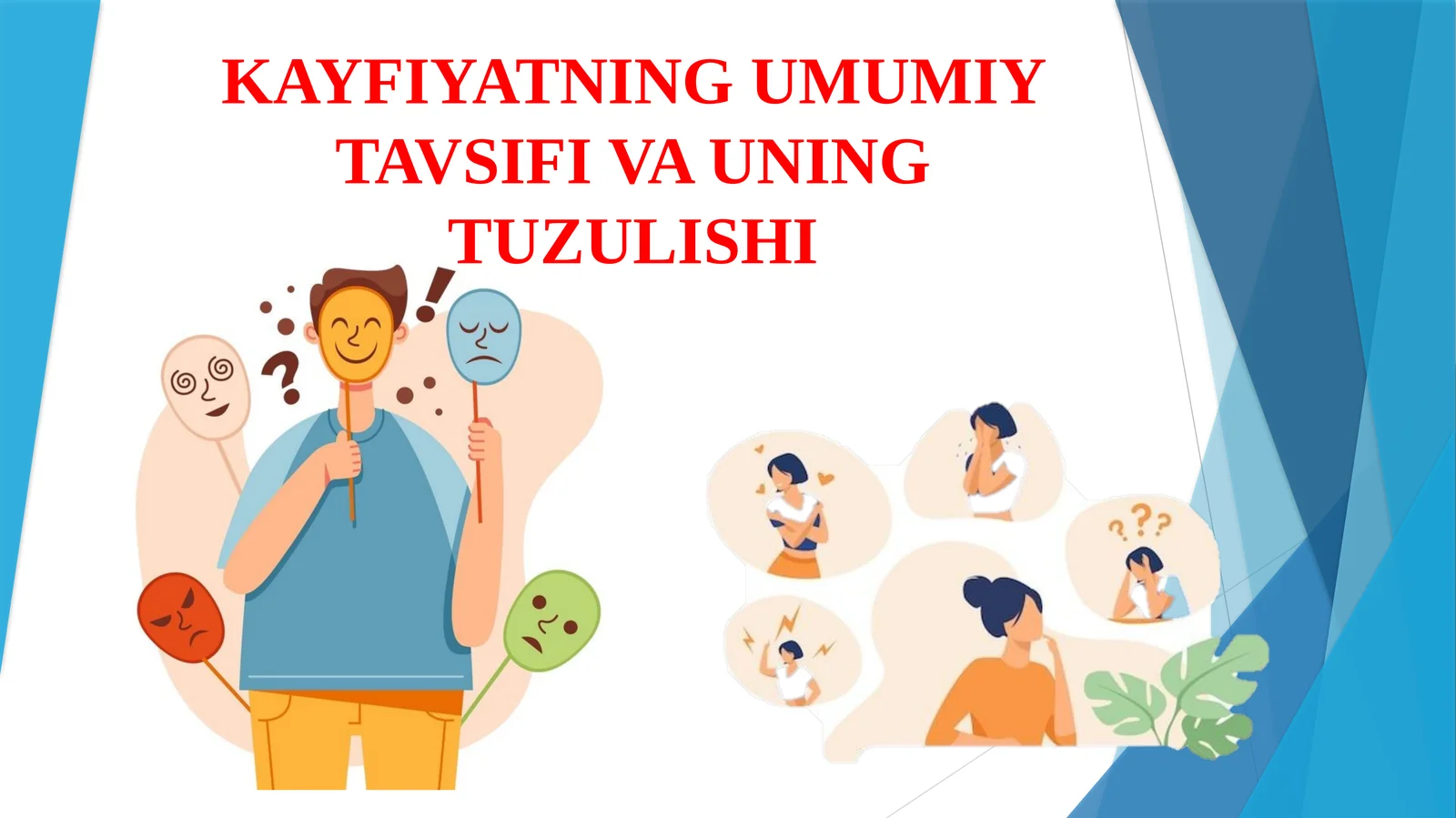Kayfiyatning umumiy tavsifi va uning tuzulish