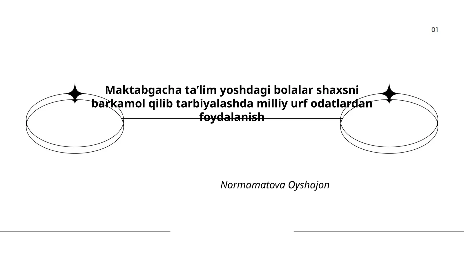 Maktabgacha taʼlim yoshdagi bolalar shaxsni barkamol qilib tarbiyalashda milliy urf odatlardan foydalanish
