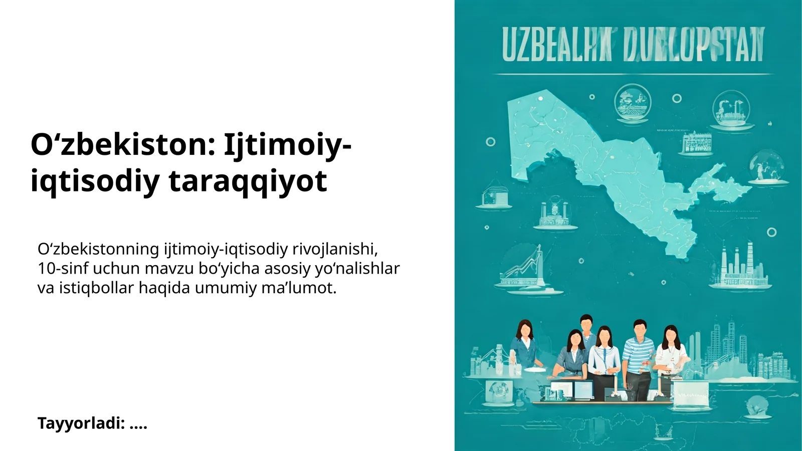 O‘zbekiston: Ijtimoiy-iqtisodiy taraqqiyot