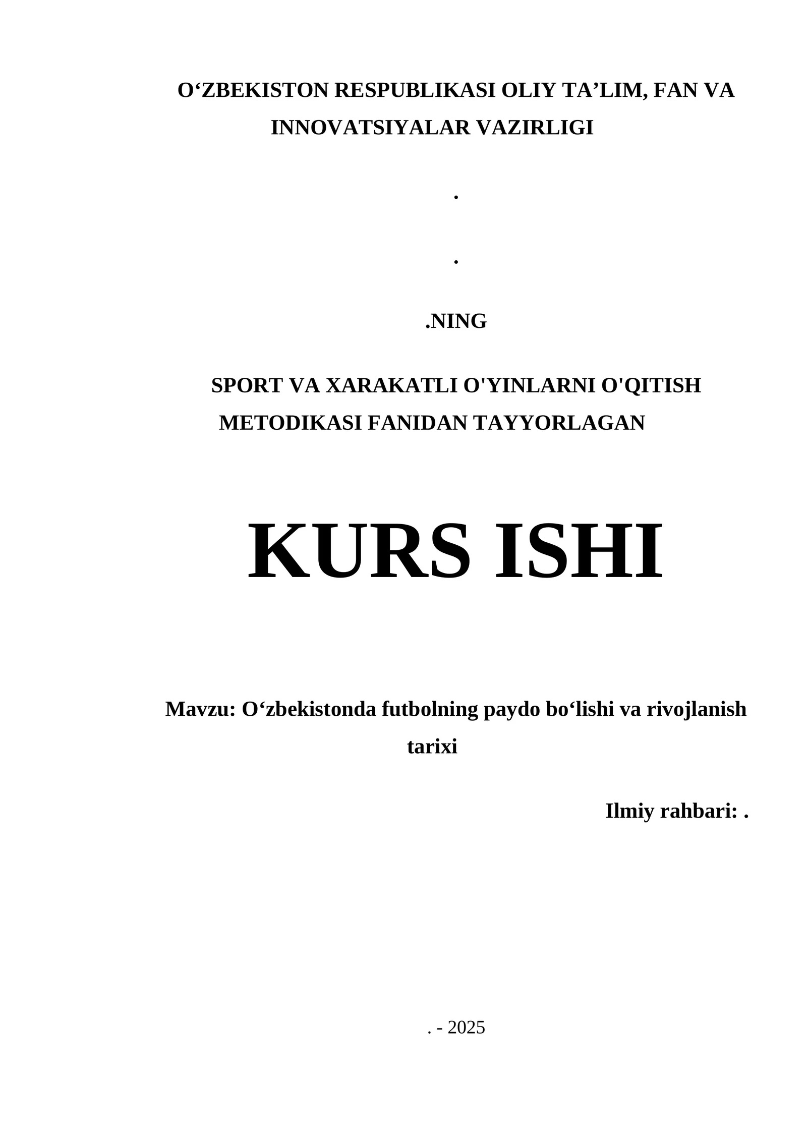 Oʻzbekistonda futbolning paydo boʻlishi va rivojlanish tarixi