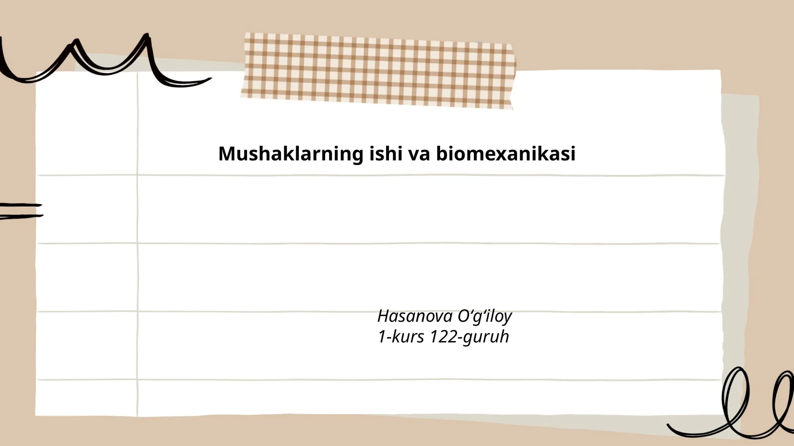 Mushaklarning ishi va biomexanikasi