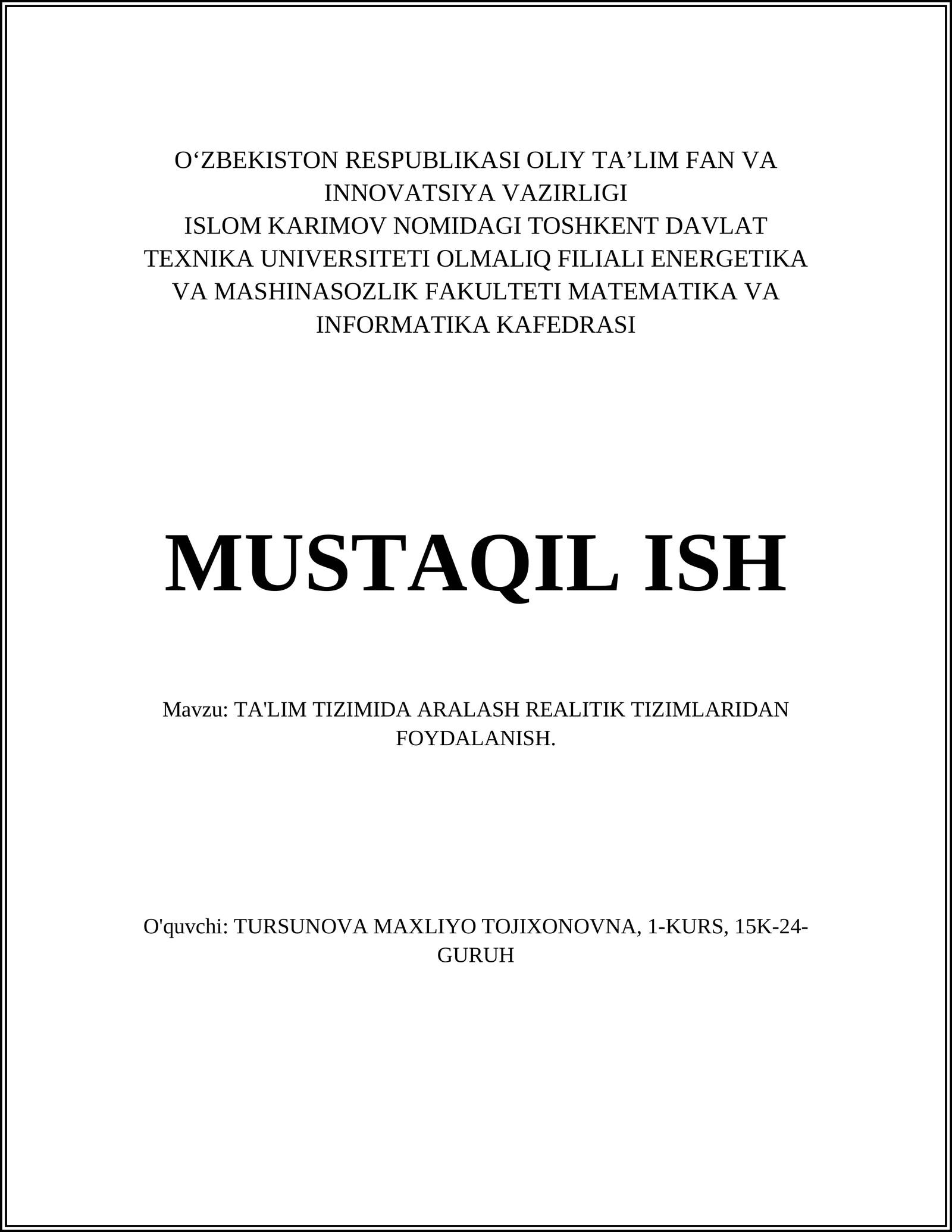TA'LIM TIZIMIDA ARALASH REALITIK TIZIMLARIDAN FOYDALANISH