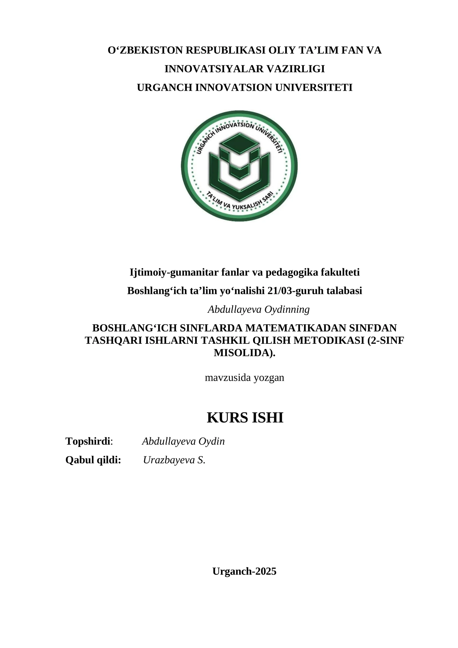 BOSHLANG‘ICH SINFLARDA MATEMATIKADAN SINFDAN TASHQARI ISHLARNI TASHKIL QILISH METODIKASI (2-SINF MISOLIDA)