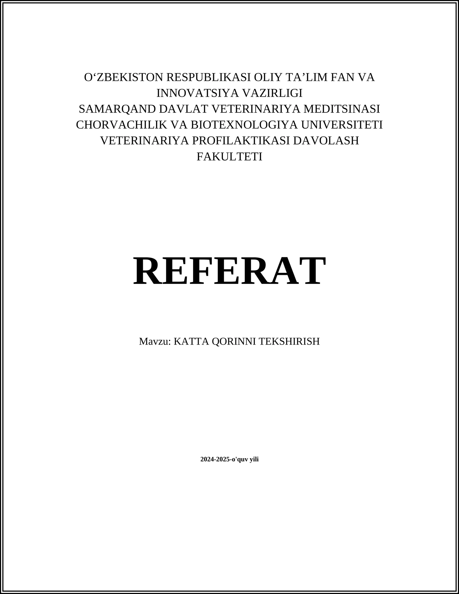 KATTA QORINNI TEKSHIRISH