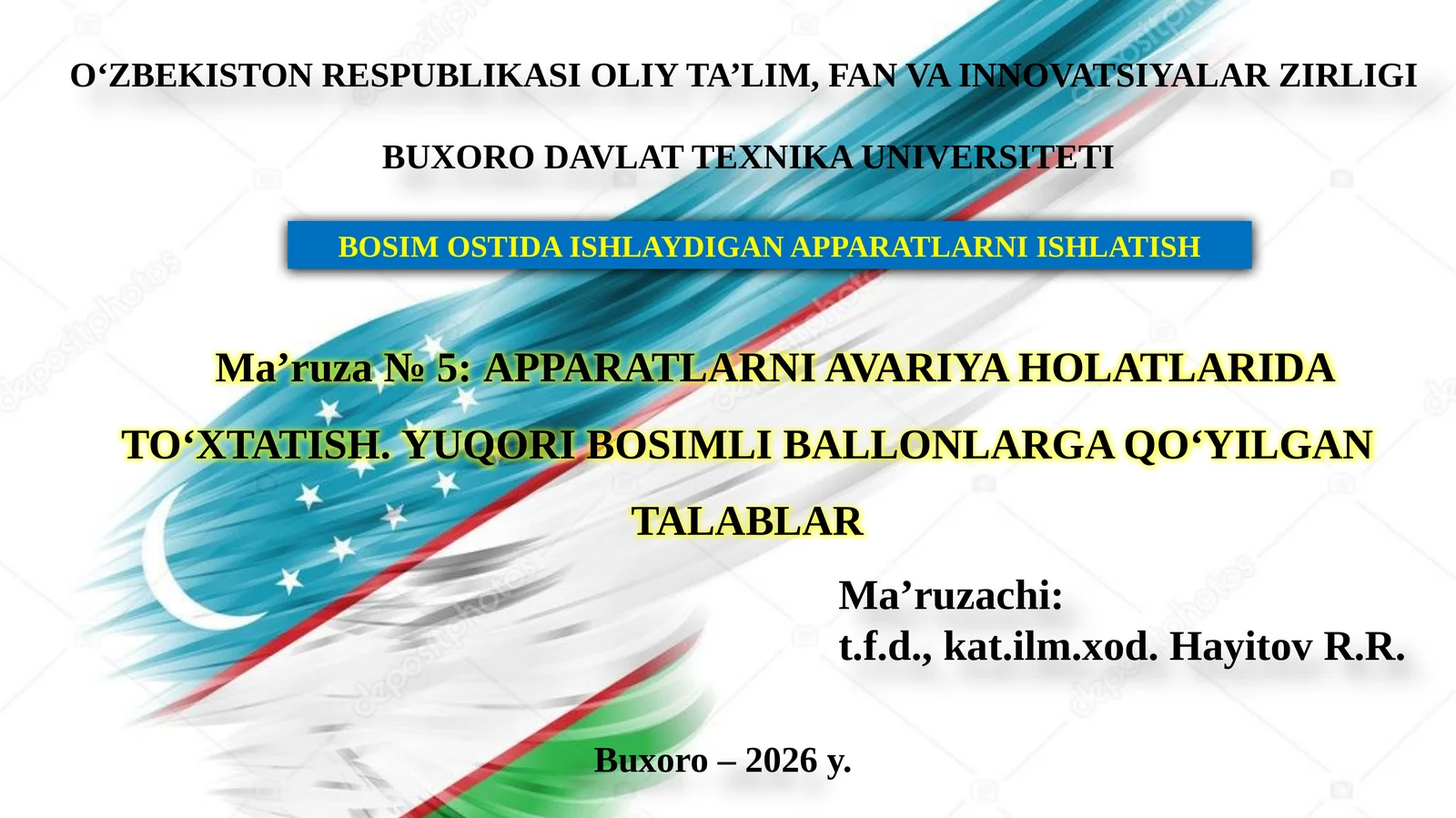Ma’ruza№ 5:APPARATLARNI AVARIYA HOLATLARIDA TO‘XTATISH.YUQORI BOSIMLI BALLONLARGA QO‘YILGAN TALABLAR