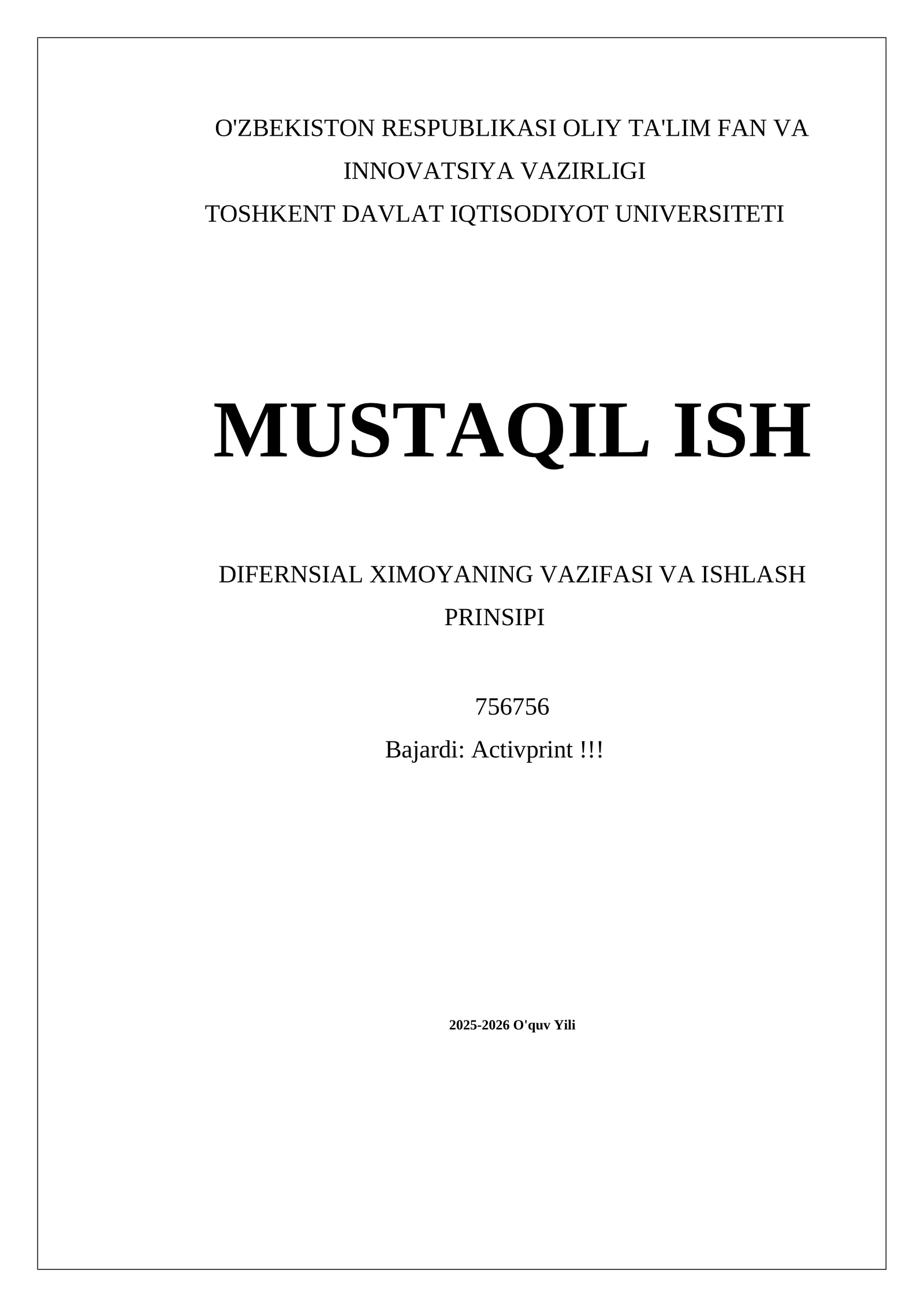 MUSTAQIL ISH DIFERNSIAL XIMOYANING VAZIFASI VA ISHLASH PRINSIPI
