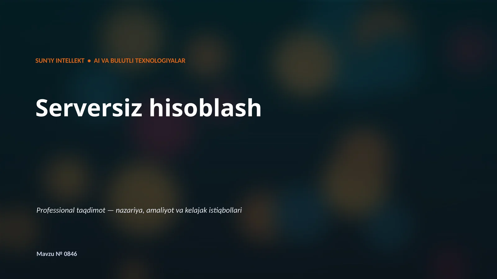 SUN'IY INTELLEKT • AI VA BULUTLI TEXNOLOGIYALAR