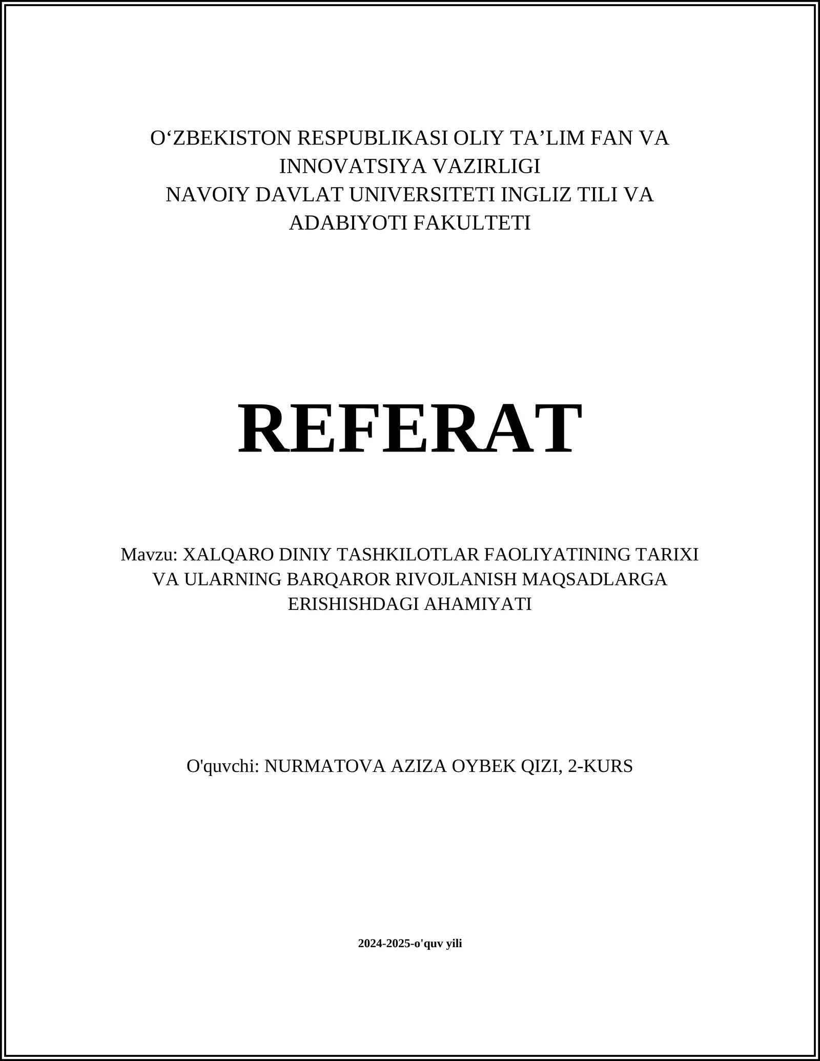 XALQARO DINIY TASHKILOTLAR FAOLIYATINING TARIXI VA ULARNING BARQAROR RIVOJLANISH MAQSADLARGA ERISHISHDAGI AHAMIYATI