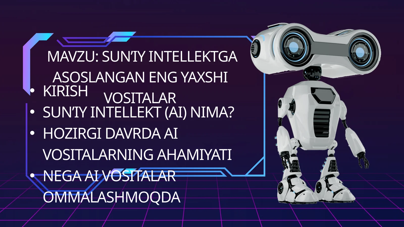 SUN’IY INTELLEKTGA ASOSLANGAN ENG YAXSHI VOSITALAR