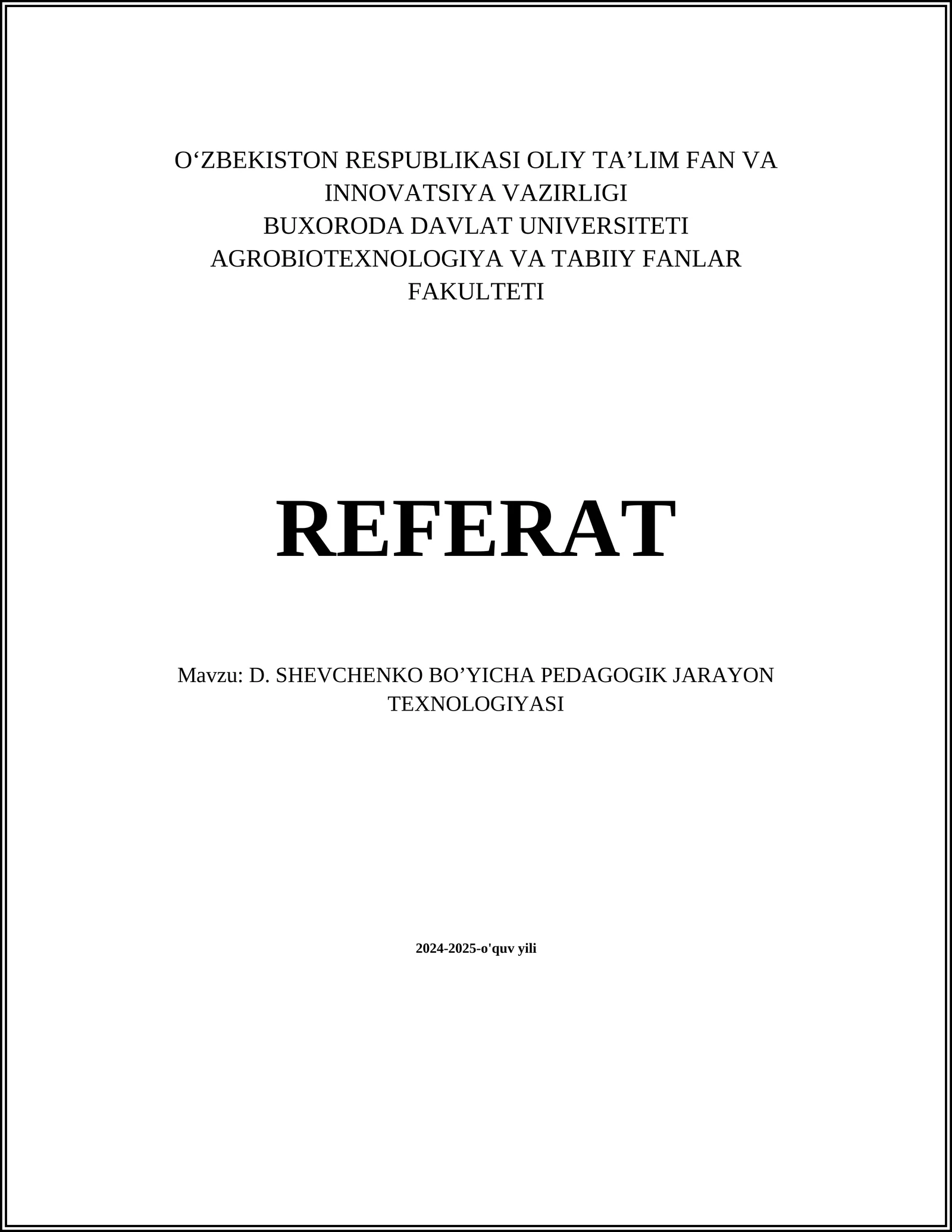 D. SHEVCHENKO BO’YICHA PEDAGOGIK JARAYON TEXNOLOGIYASI