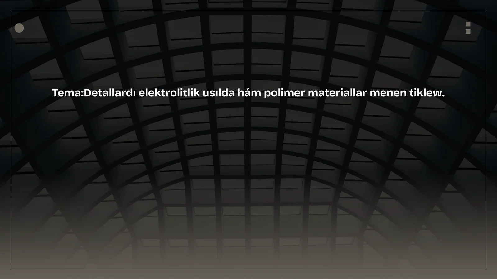 Elektrolitlik usıl tiklew
