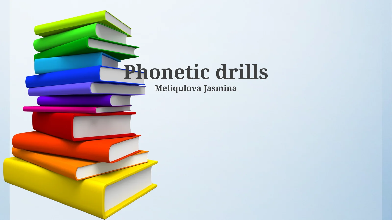 Phonetic drills