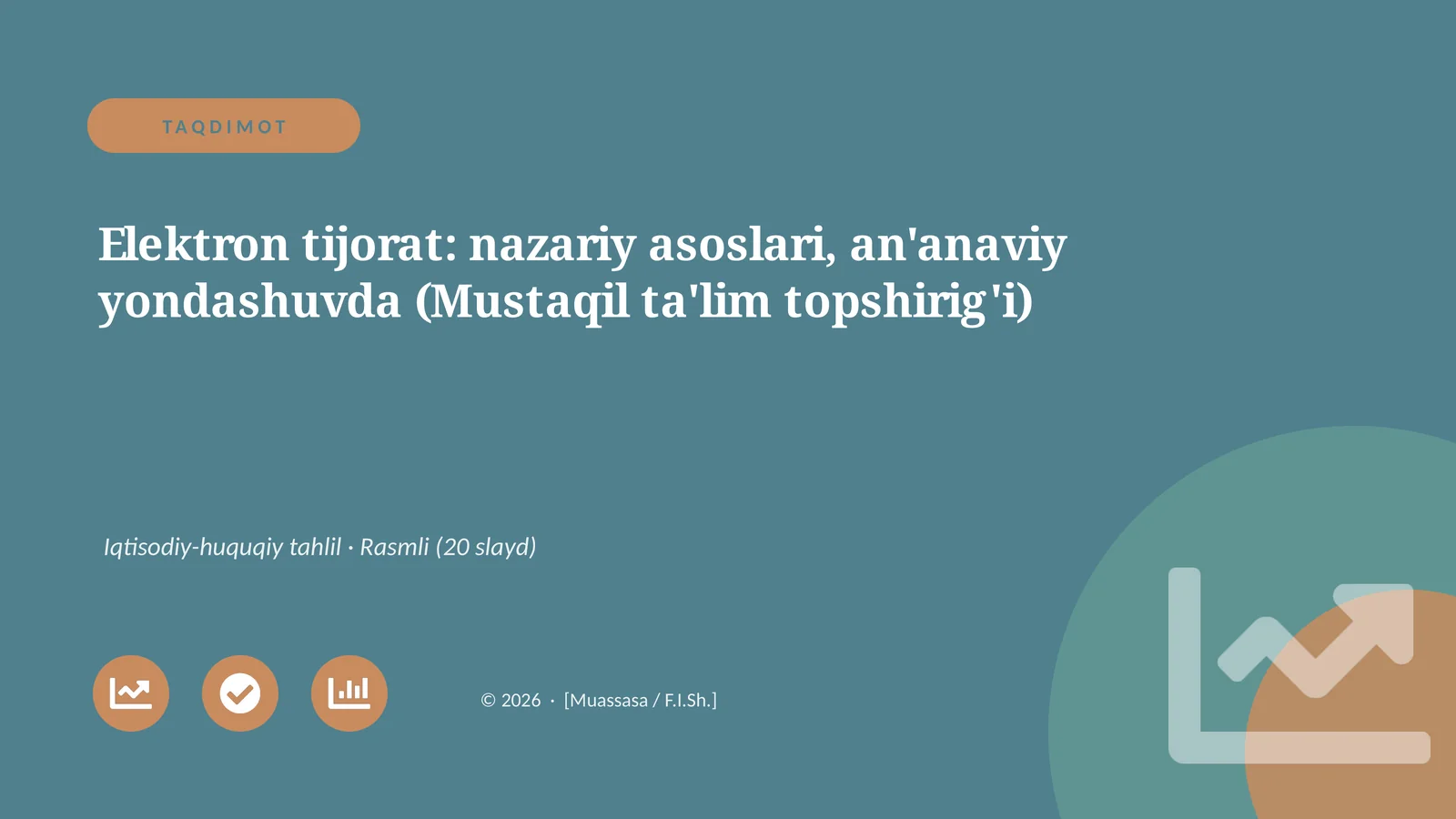 Elektron tijorat: nazariy asoslari, an'anaviy yondashuvda (Mustaqil ta'lim topshirig'i)