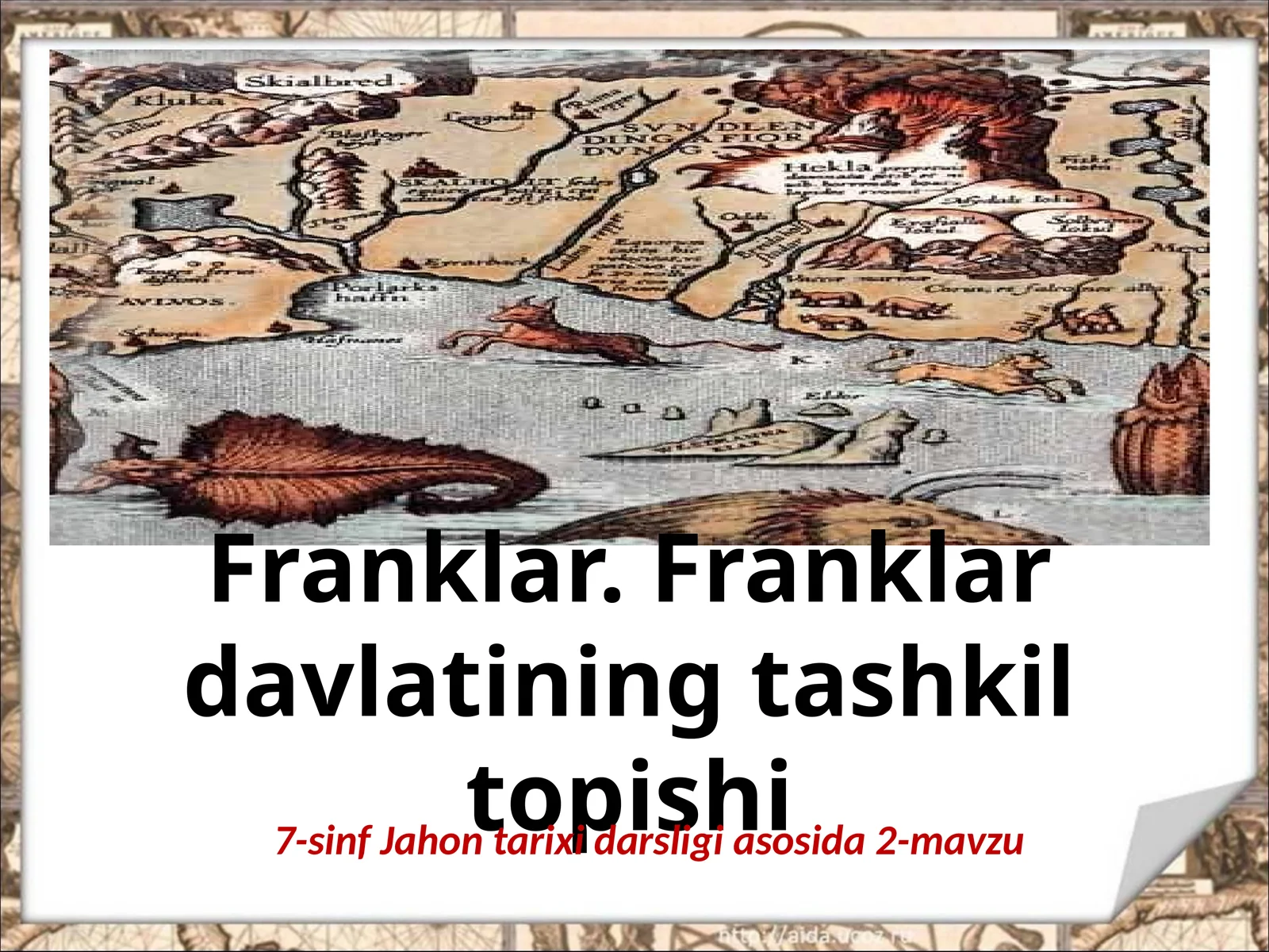 7-sinf Jahon tarixi Franklar, Franklar davlatining tashkil topishi dars taqdimot
