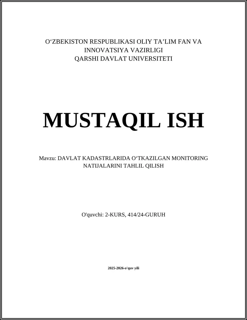 DAVLAT KADASTRLARIDA O‘TKAZILGAN MONITORING NATIJALARINI TAHLIL QILISH