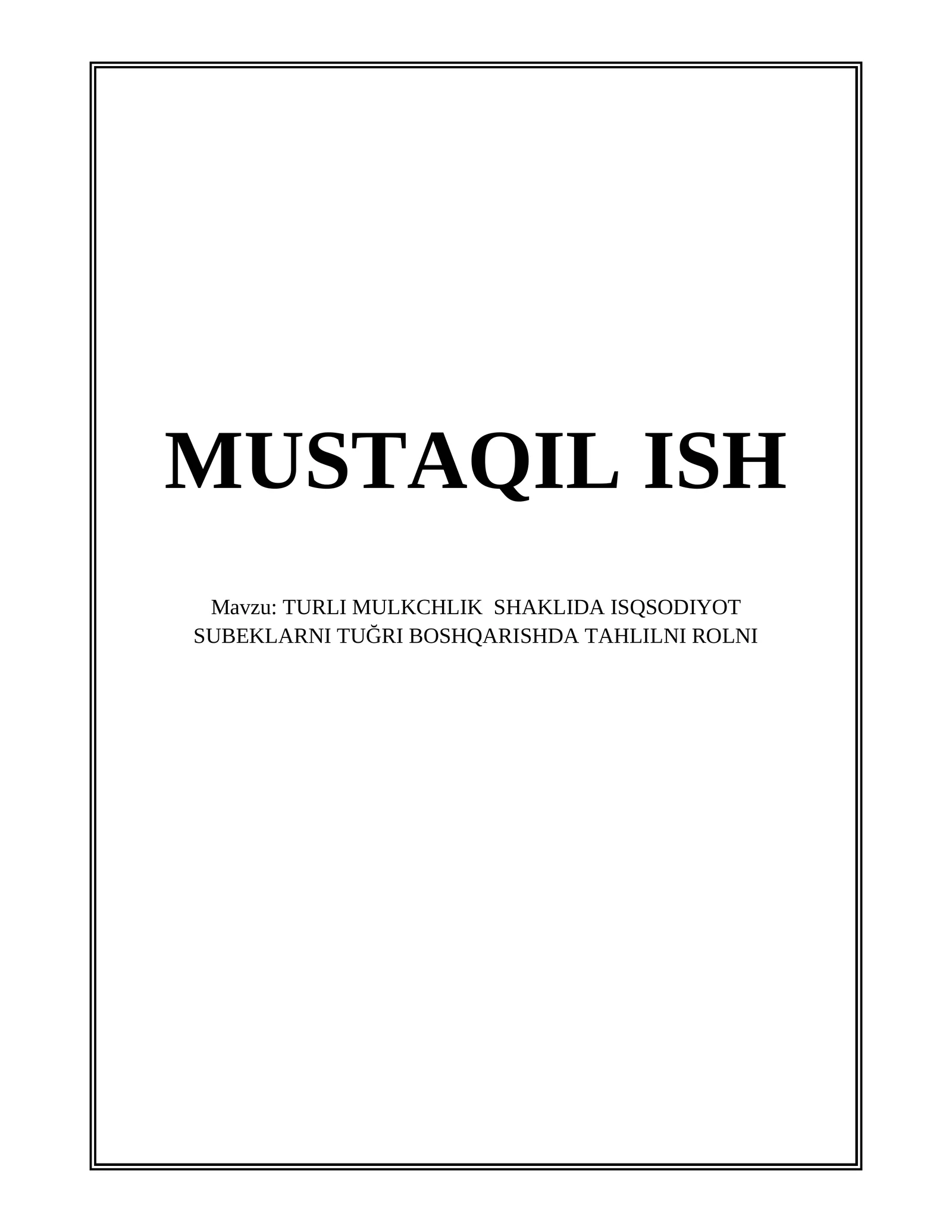 TURLI MULKCHILIK SHAKLIDA ISQSODIYOT SUBEKLARNI TUĞRI BOSHQARISHDA TAHLILNI ROLNI