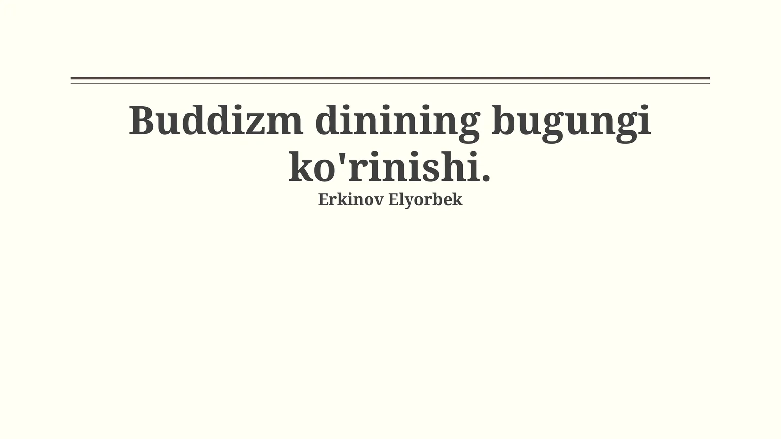 Buddizm dinining bugungi ko'rinishi